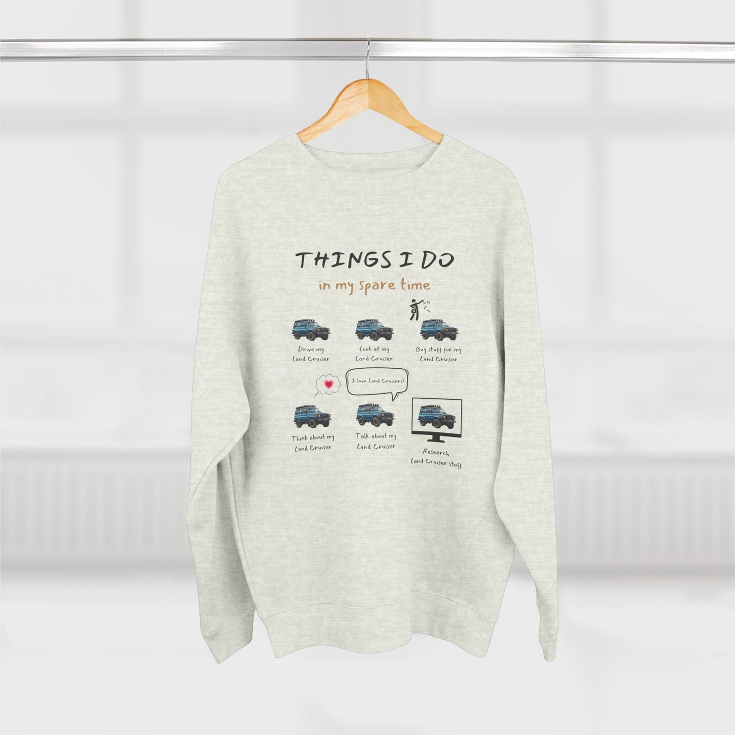 Land Cruiser Trucks in my Spare Time (Personalized Color) Premium Crewneck Sweatshirt