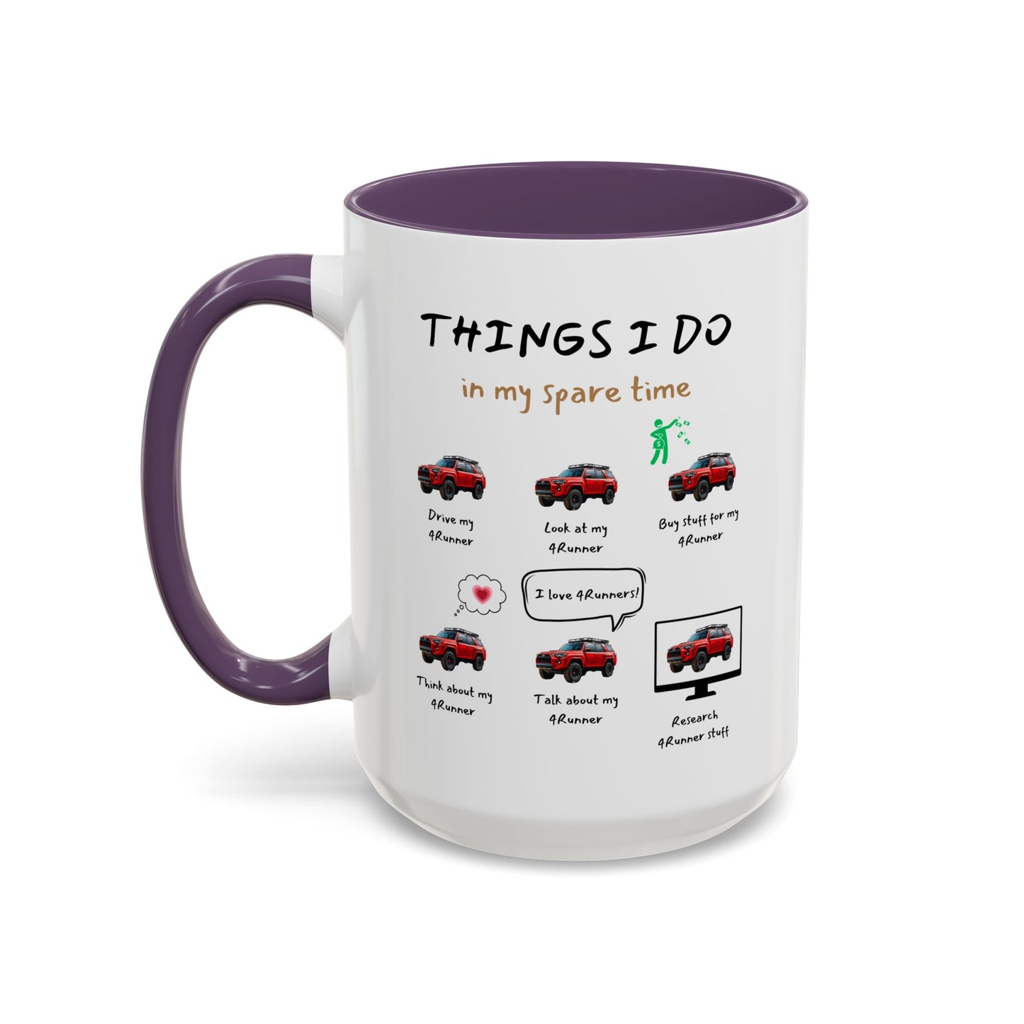 4Runner Trucks in my Spare Time Coffee Mug