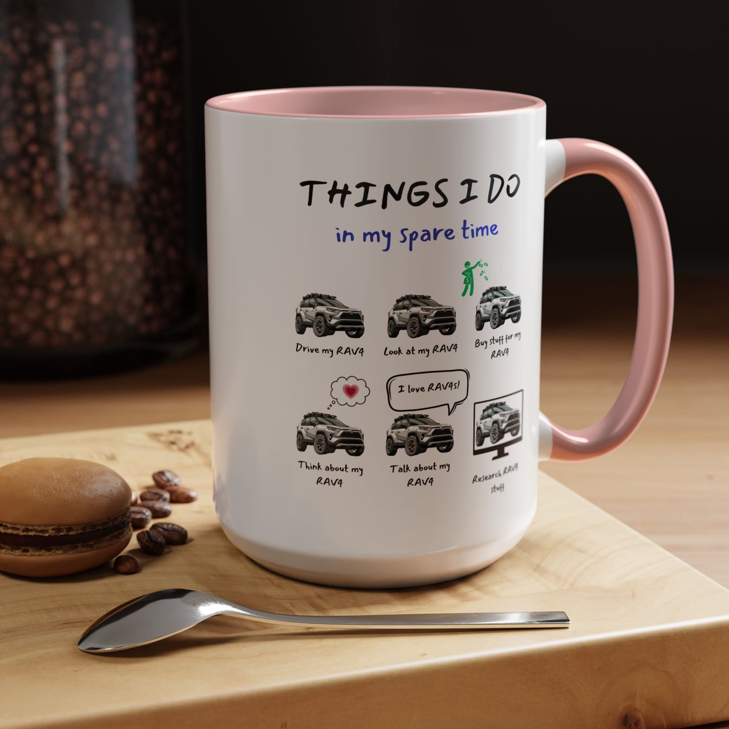 RAV4s in my Spare Time Coffee Mug