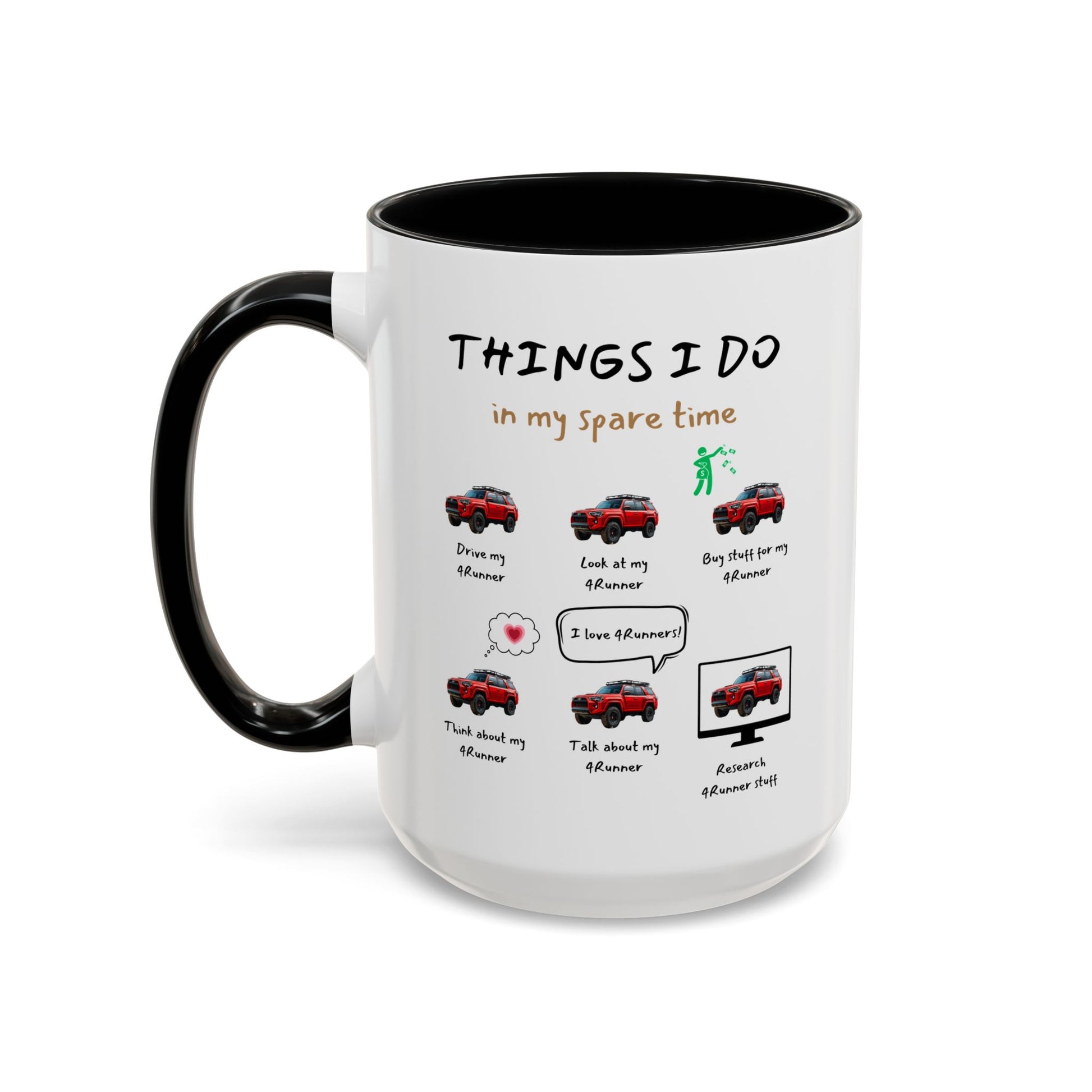 4Runner Trucks in my Spare Time Coffee Mug