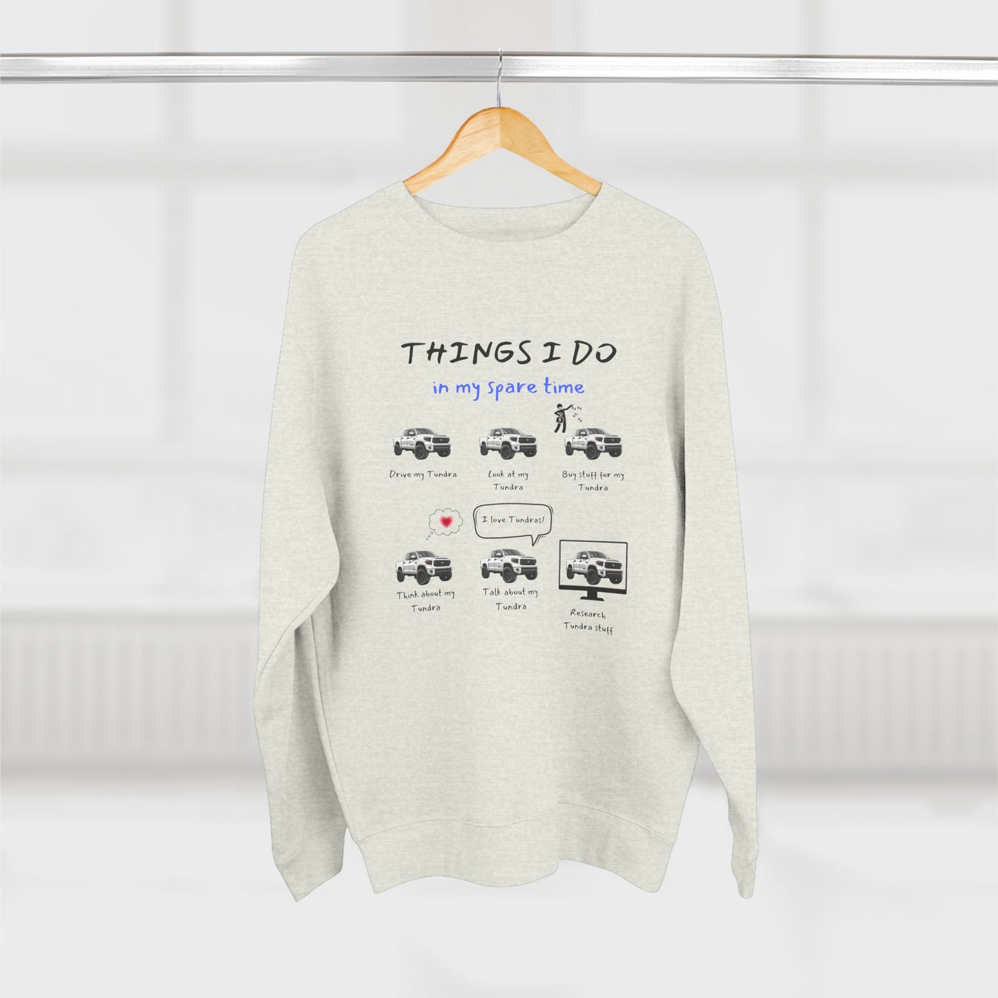 Tundra Trucks in my Spare Time Premium Crewneck Sweatshirt