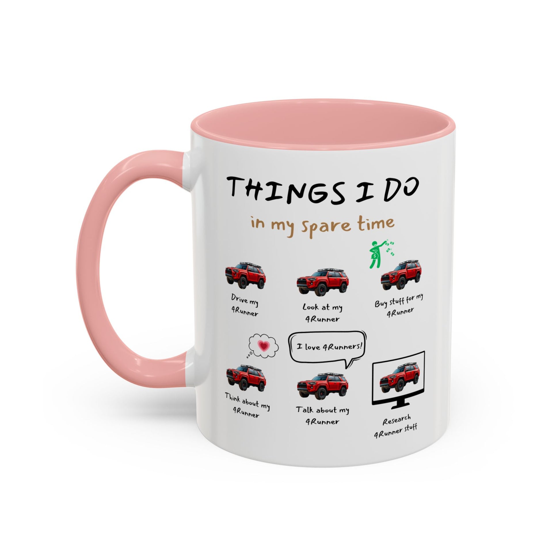 4Runner Trucks in my Spare Time Coffee Mug