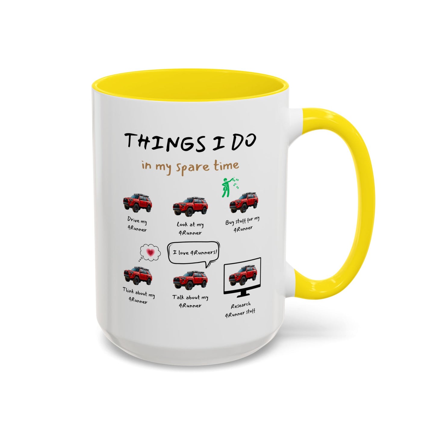 4Runner Trucks in my Spare Time Coffee Mug