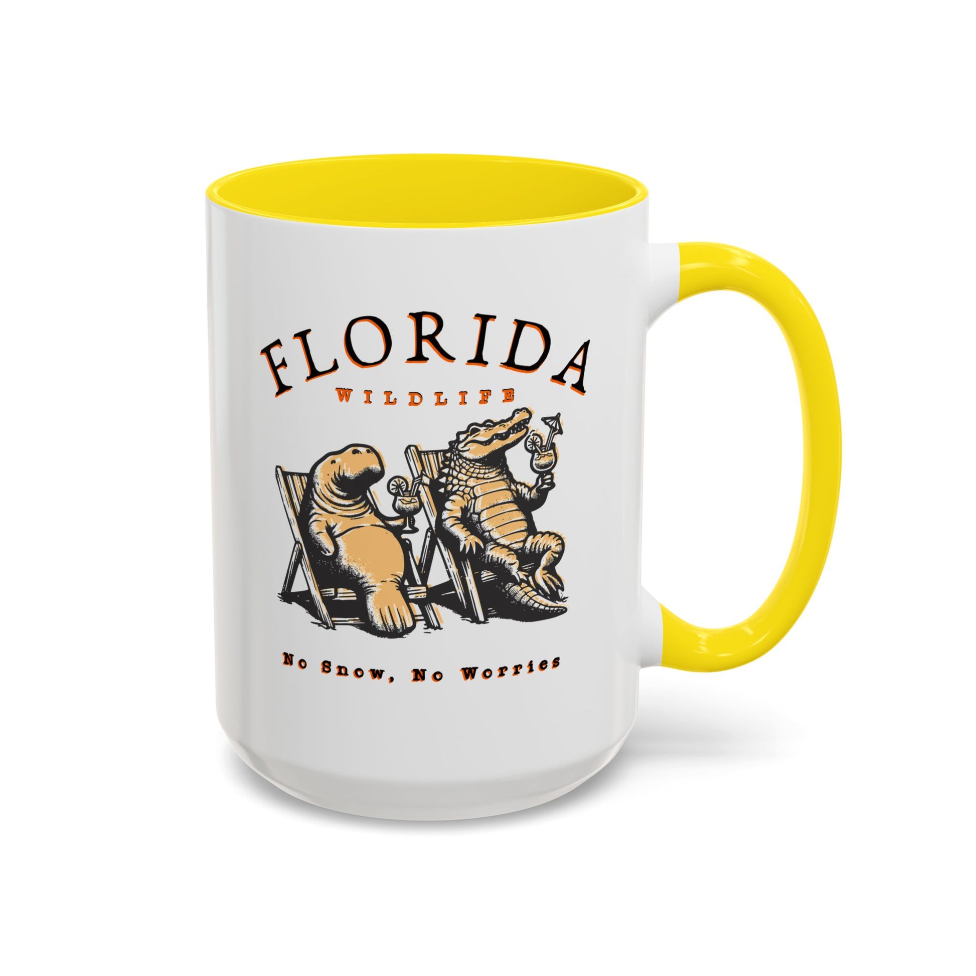 Florida No Snow No Worries Coffee Mug