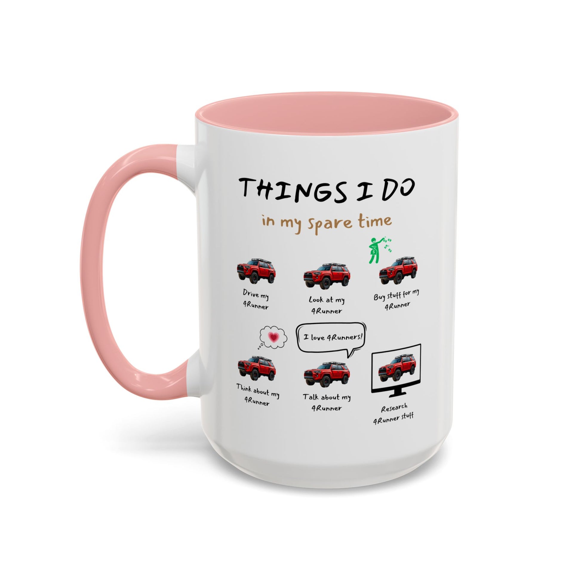 4Runner Trucks in my Spare Time Coffee Mug