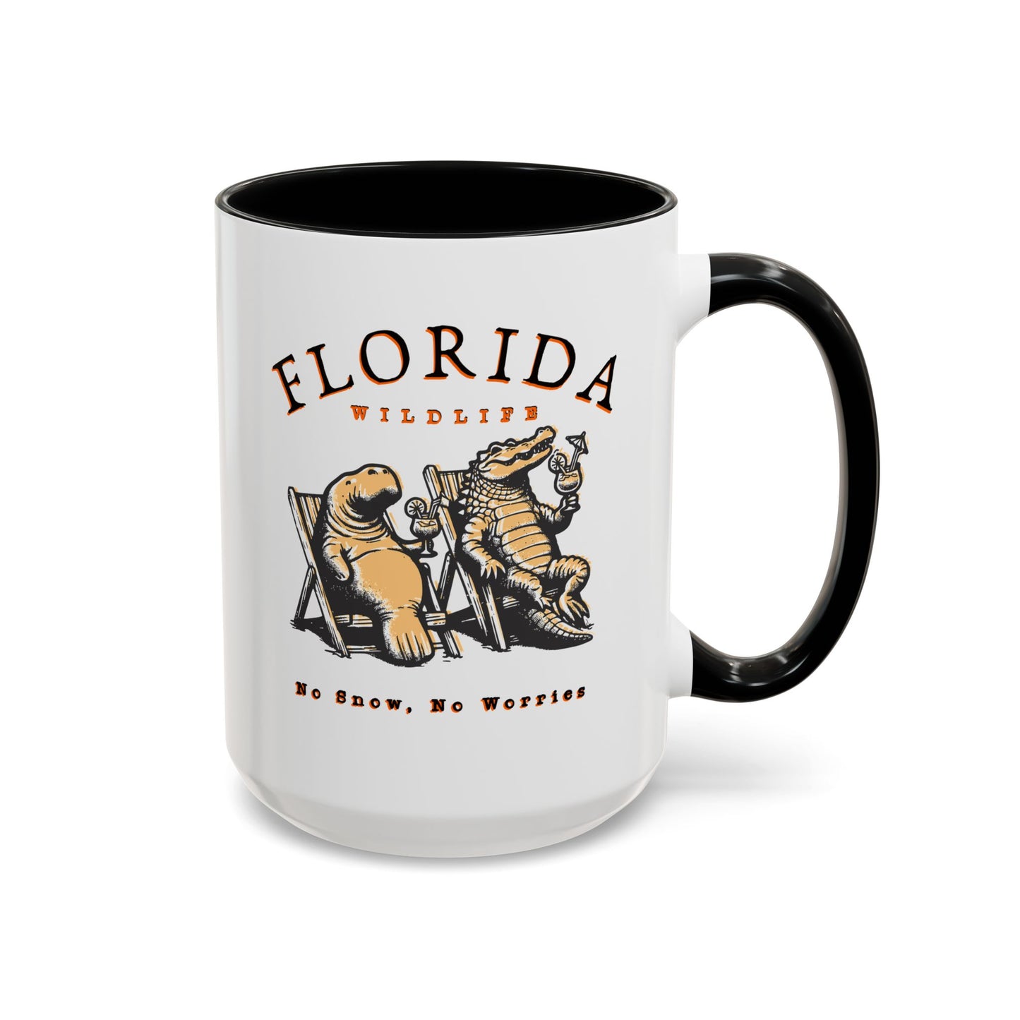 Florida No Snow No Worries Coffee Mug