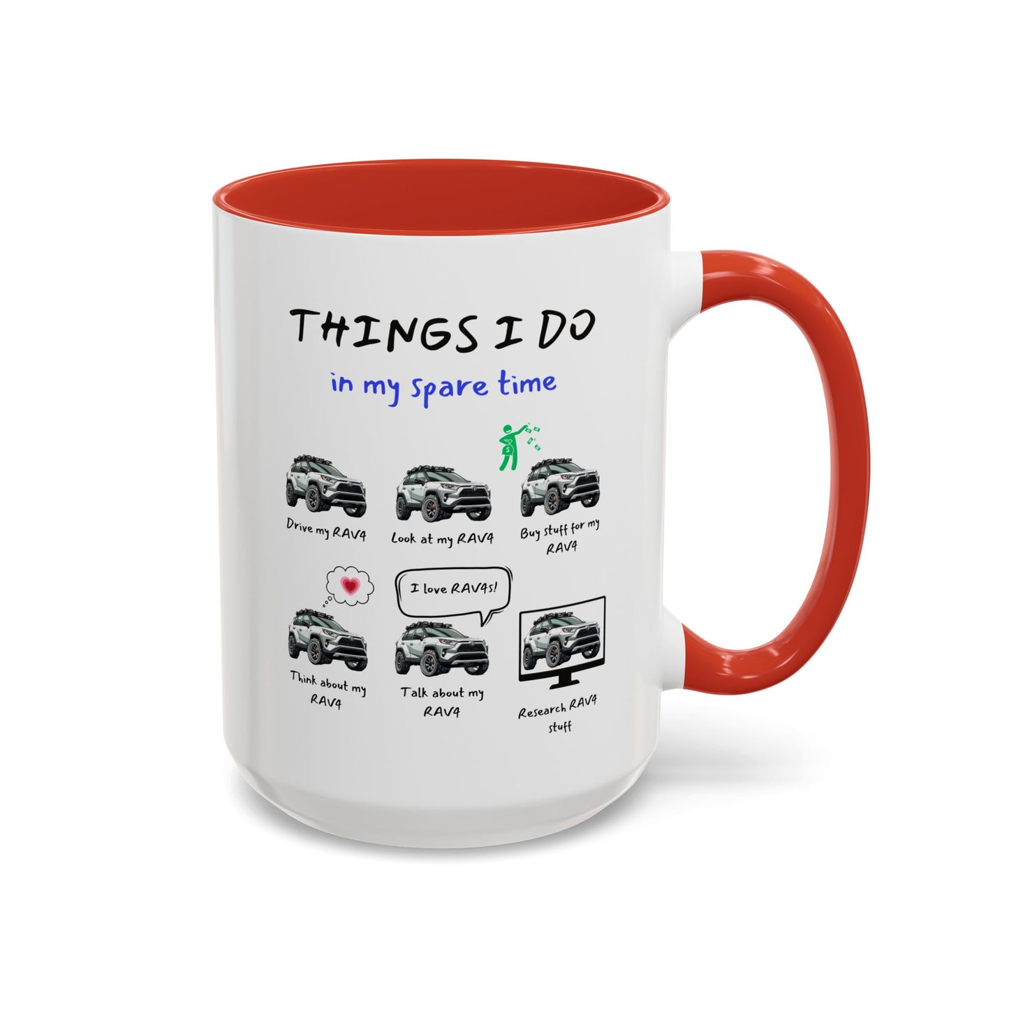 RAV4s in my Spare Time Coffee Mug