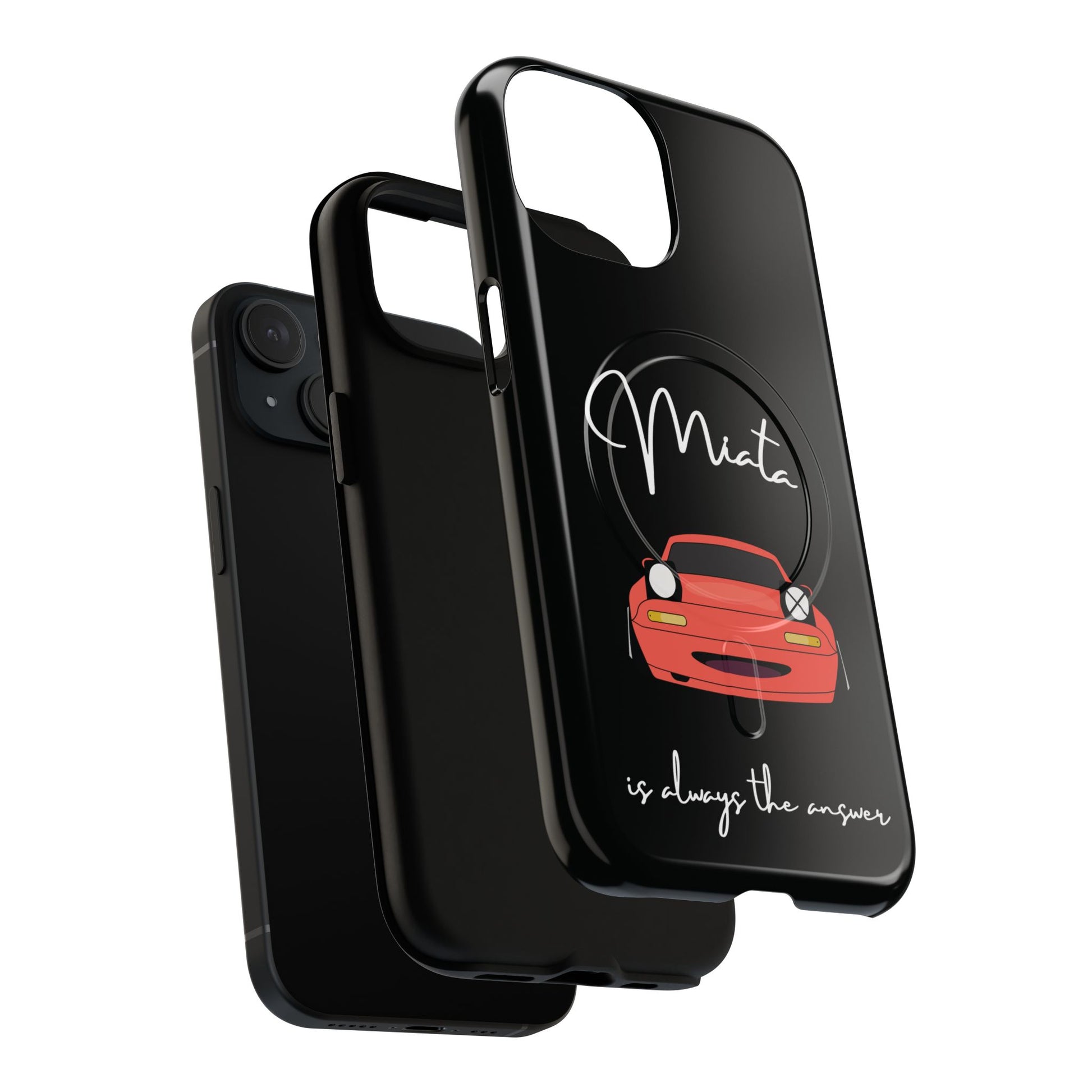 Miata is Always the Answer Tough Magnetic Cell Phone Case