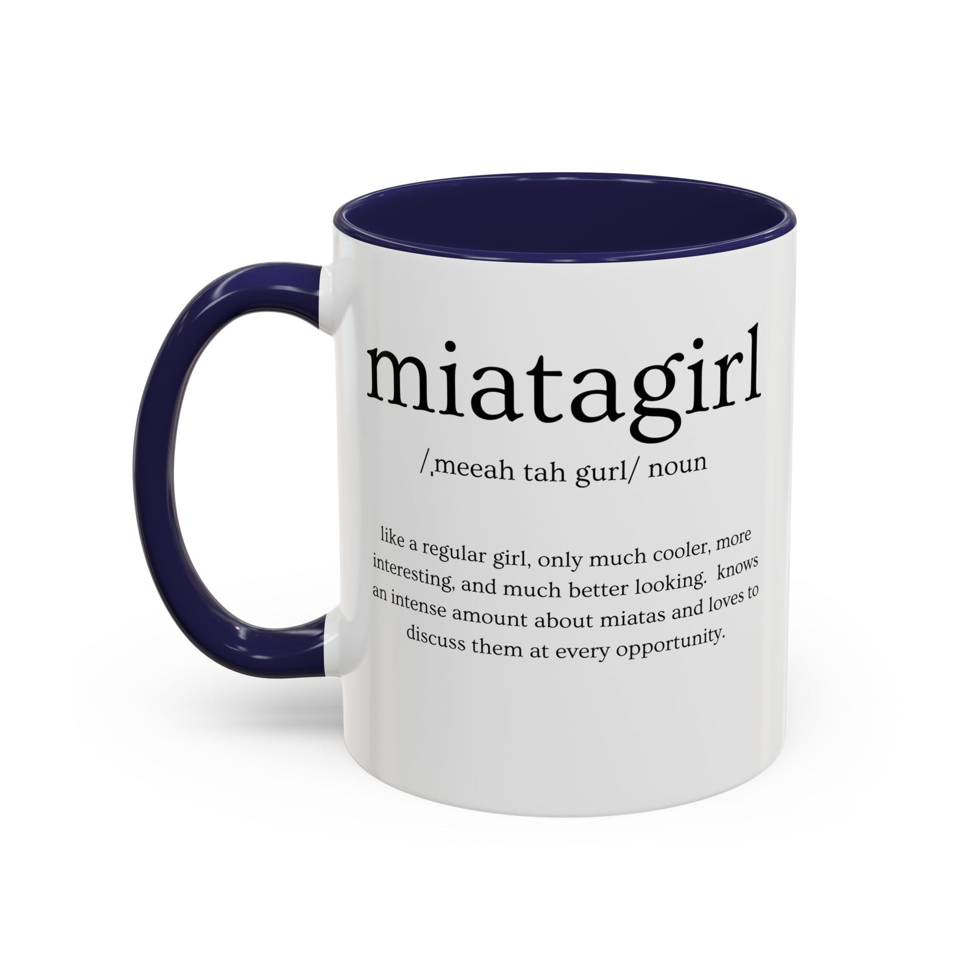 Miata Girl Defined Coffee Mug