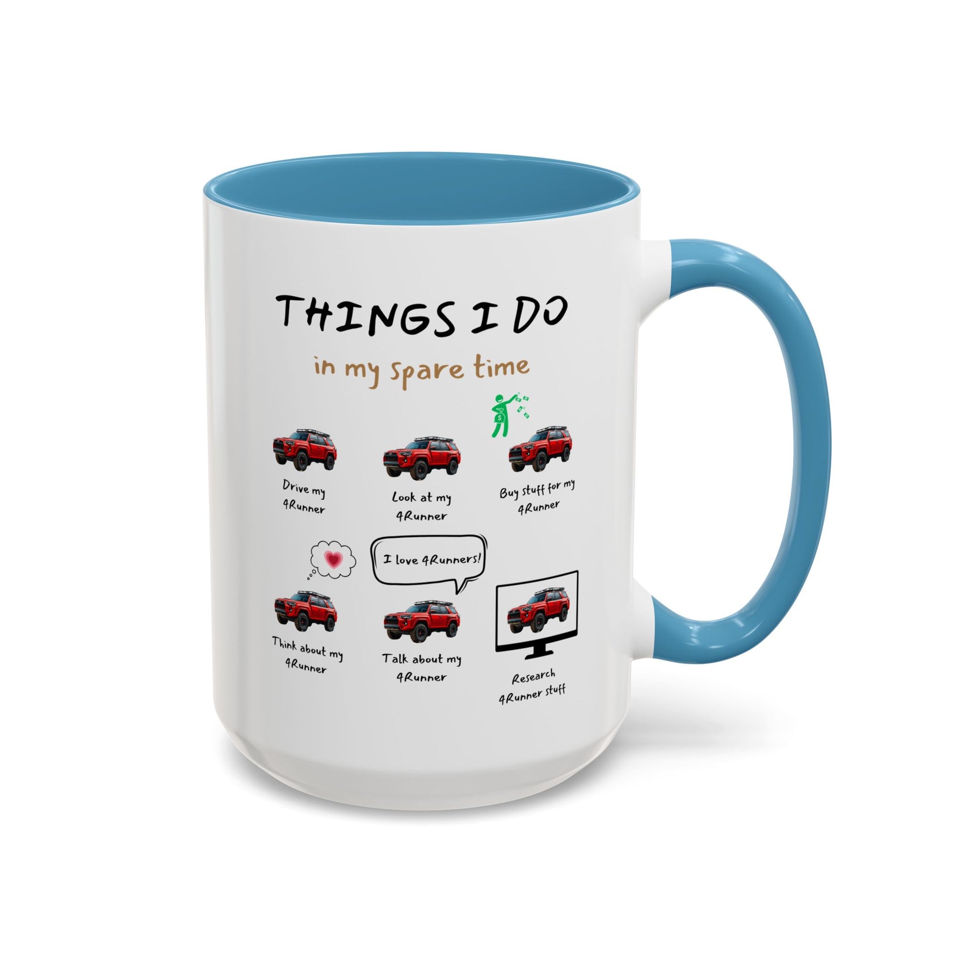 4Runner Trucks in my Spare Time Coffee Mug