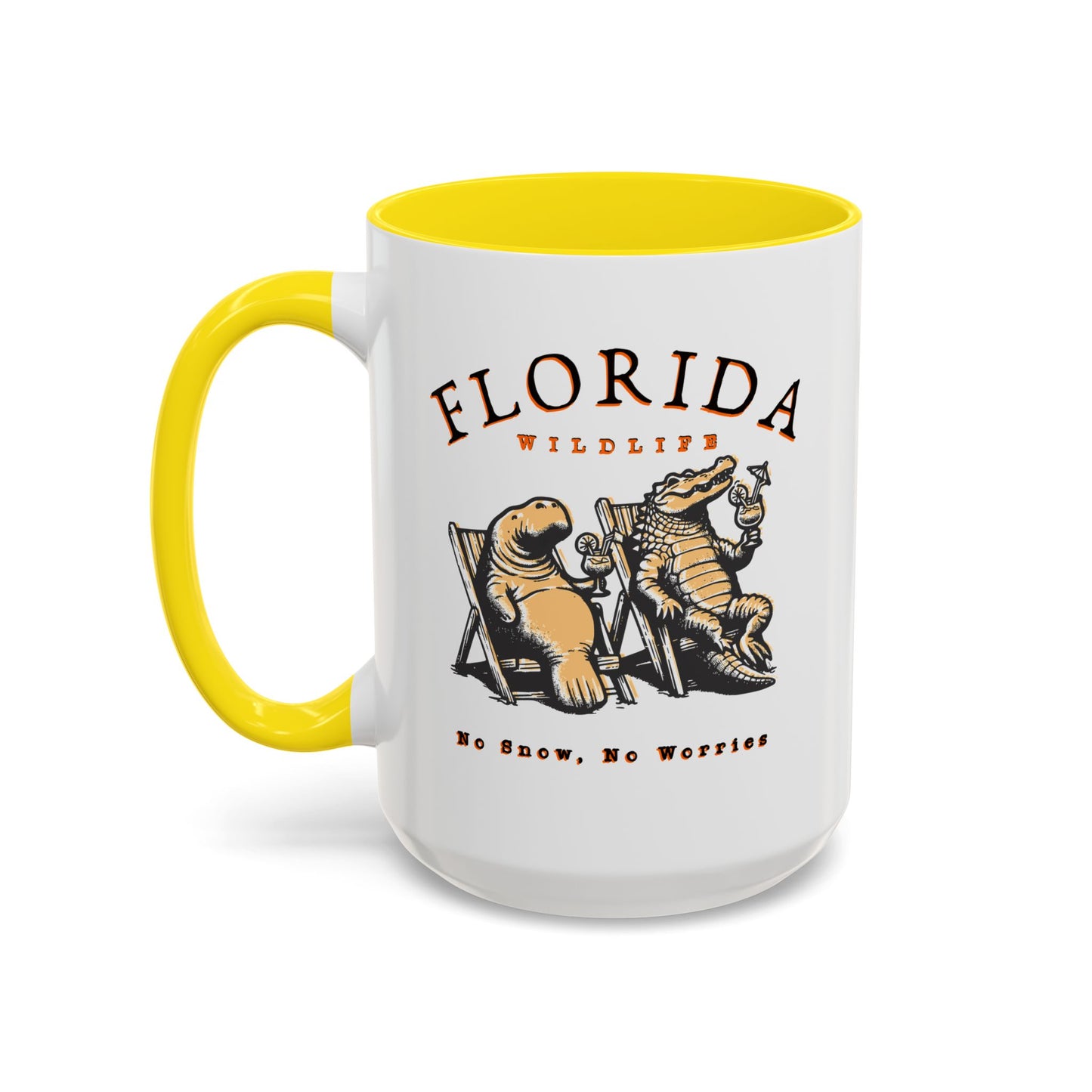 Florida No Snow No Worries Coffee Mug