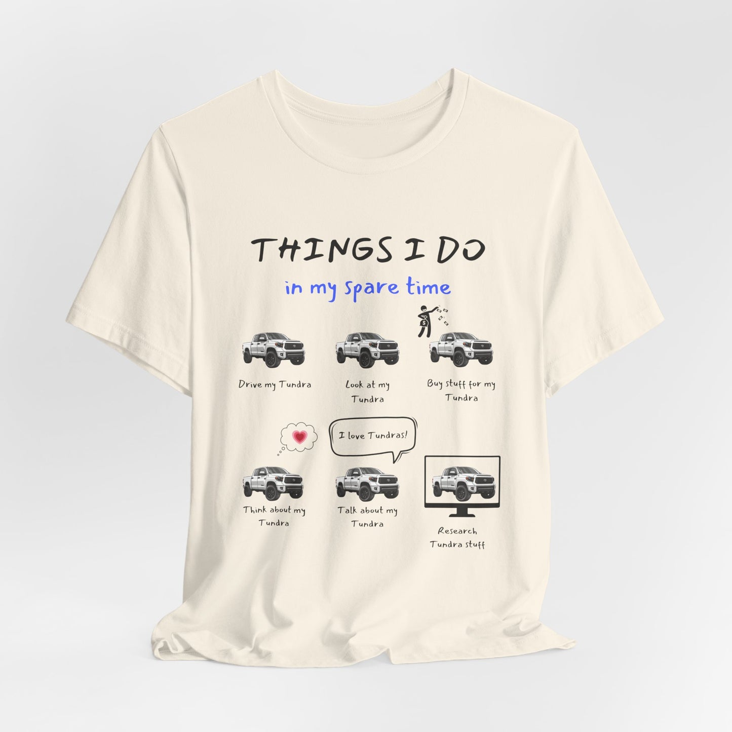 Tundra Trucks in my Spare Time Jersey Short Sleeve Tee