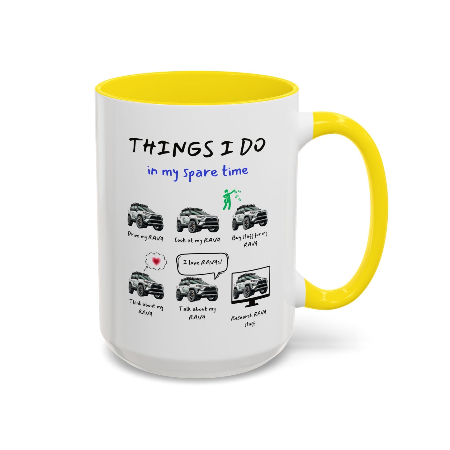 RAV4s in my Spare Time Coffee Mug