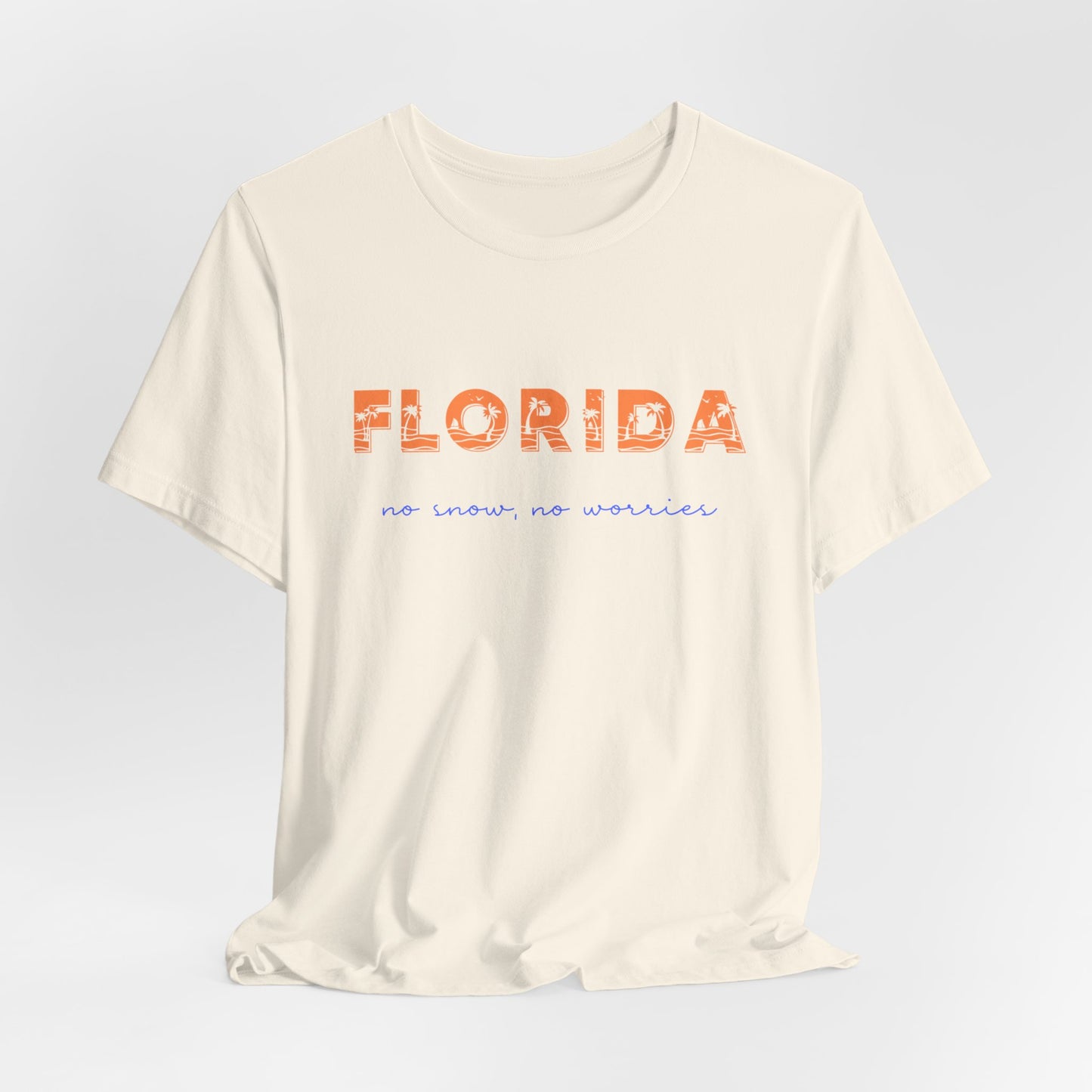 Florida No Snow No Worries v4 Jersey Short Sleeve Tee