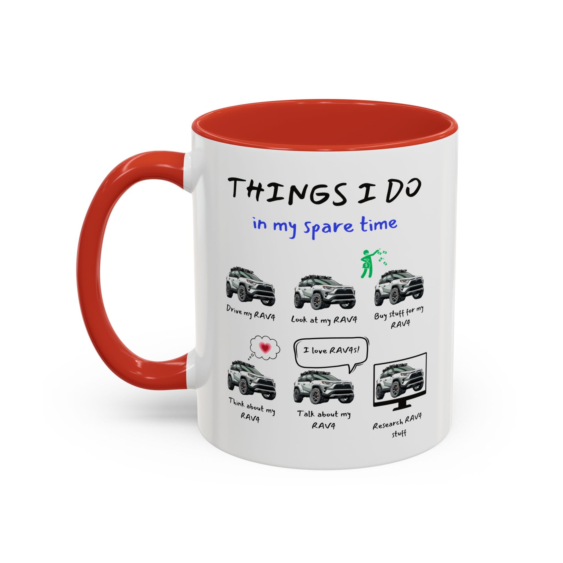 RAV4s in my Spare Time Coffee Mug