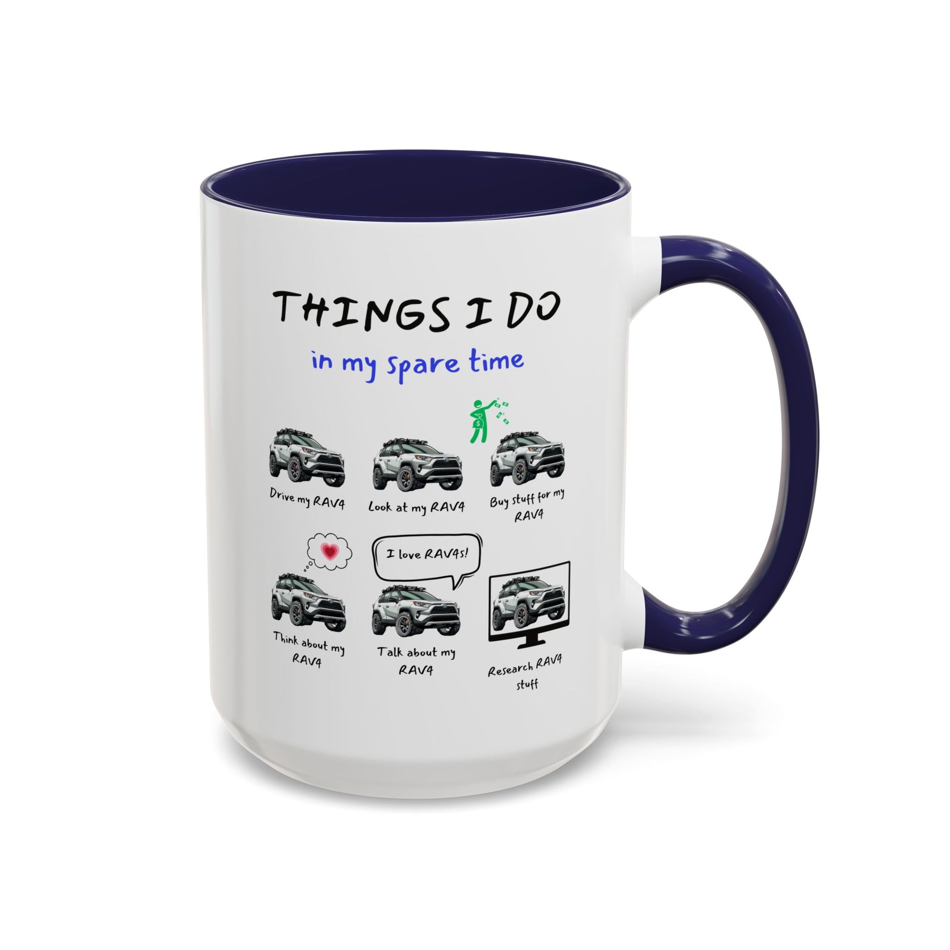 RAV4s in my Spare Time Coffee Mug