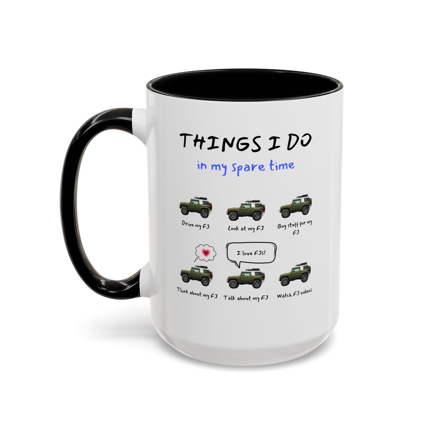 FJ Cruiser Trucks in my Spare Time Coffee Mug