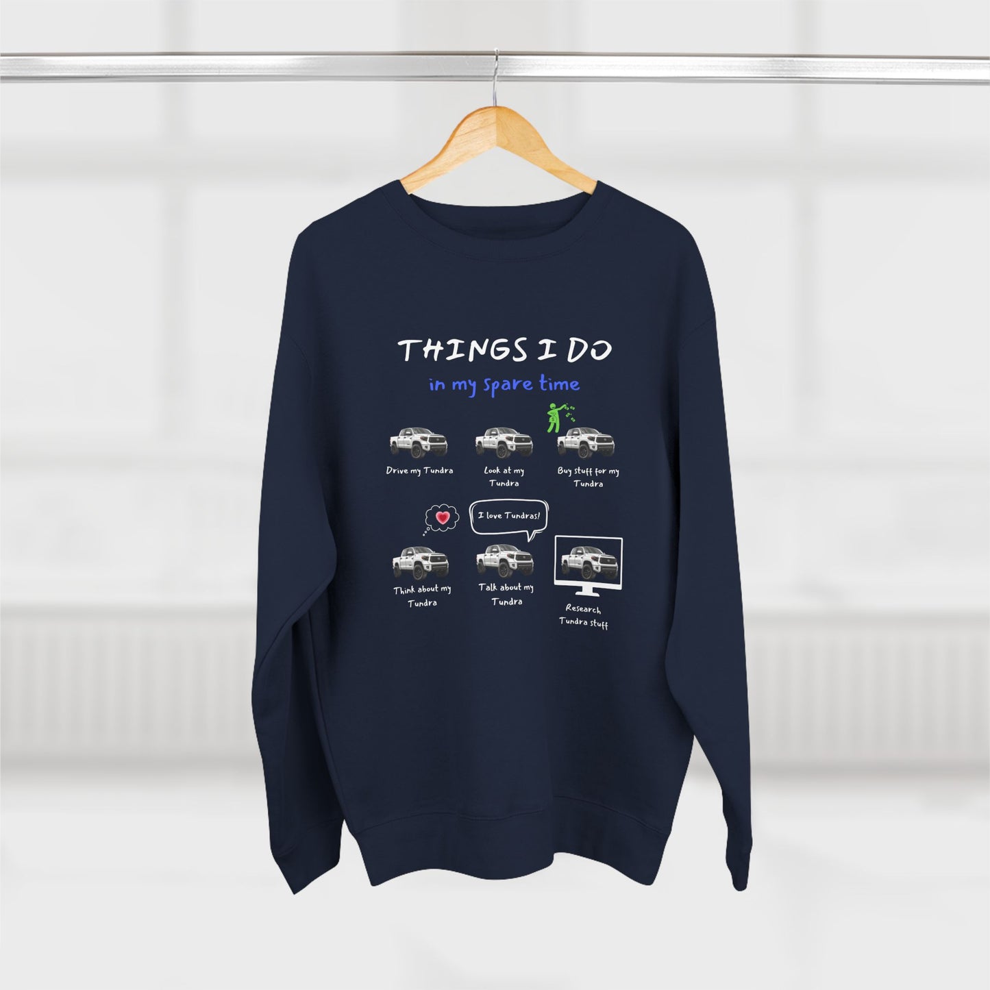 Tundra Trucks in my Spare Time Premium Crewneck Sweatshirt