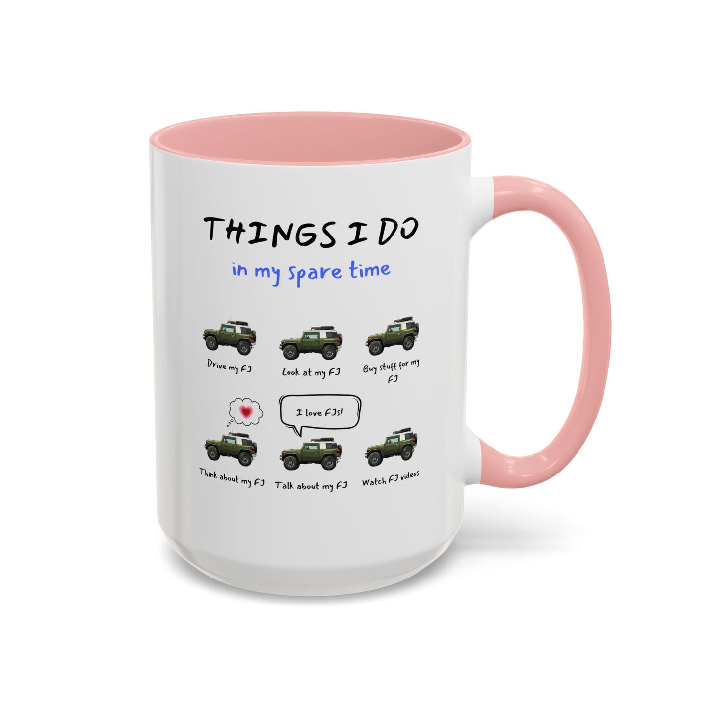 FJ Cruiser Trucks in my Spare Time Coffee Mug