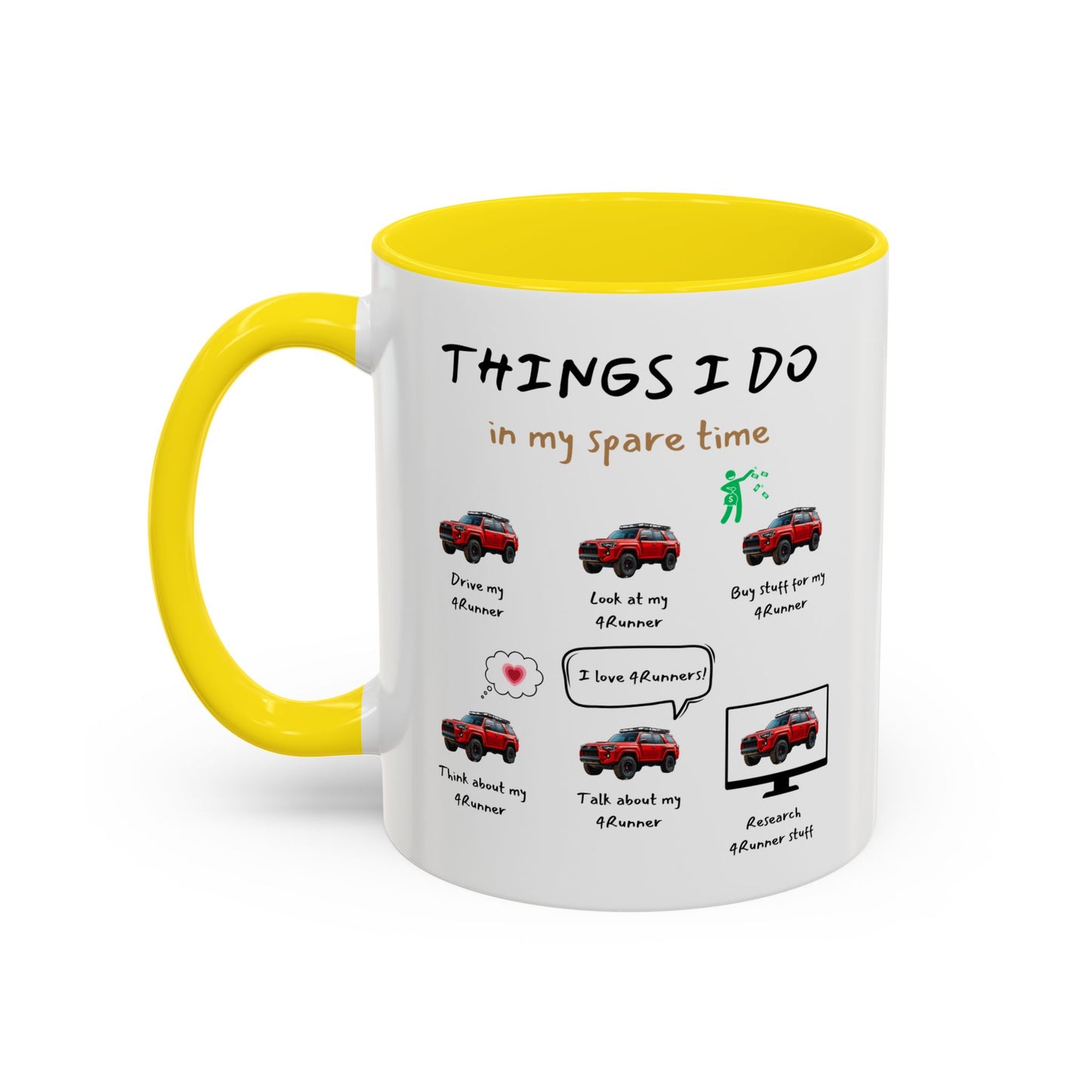 4Runner Trucks in my Spare Time Coffee Mug