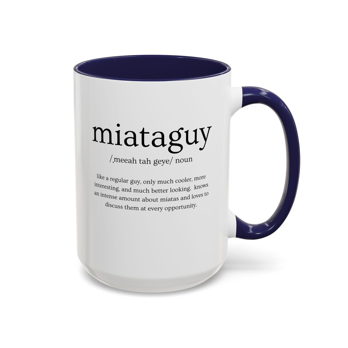 Miata Guy Defined Coffee Mug