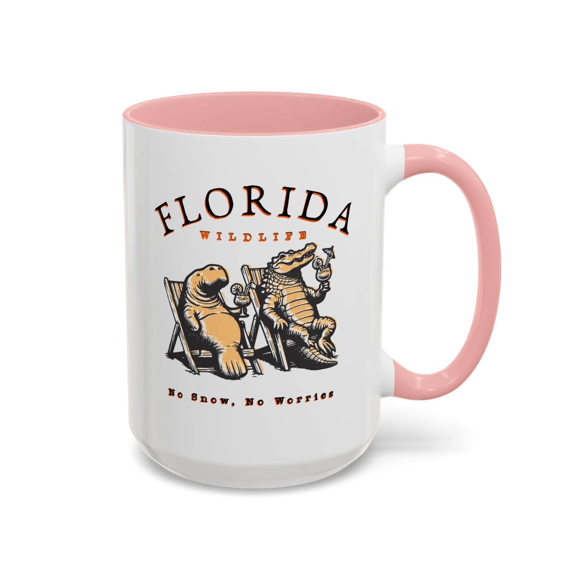 Florida No Snow No Worries Coffee Mug