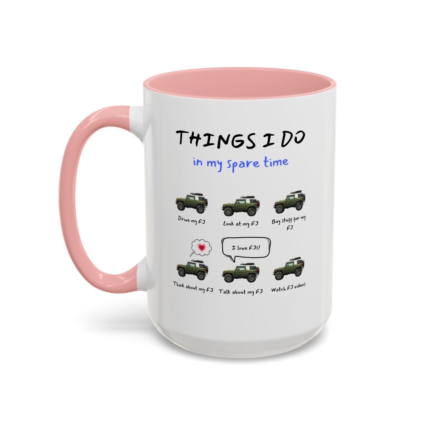 FJ Cruiser Trucks in my Spare Time Coffee Mug