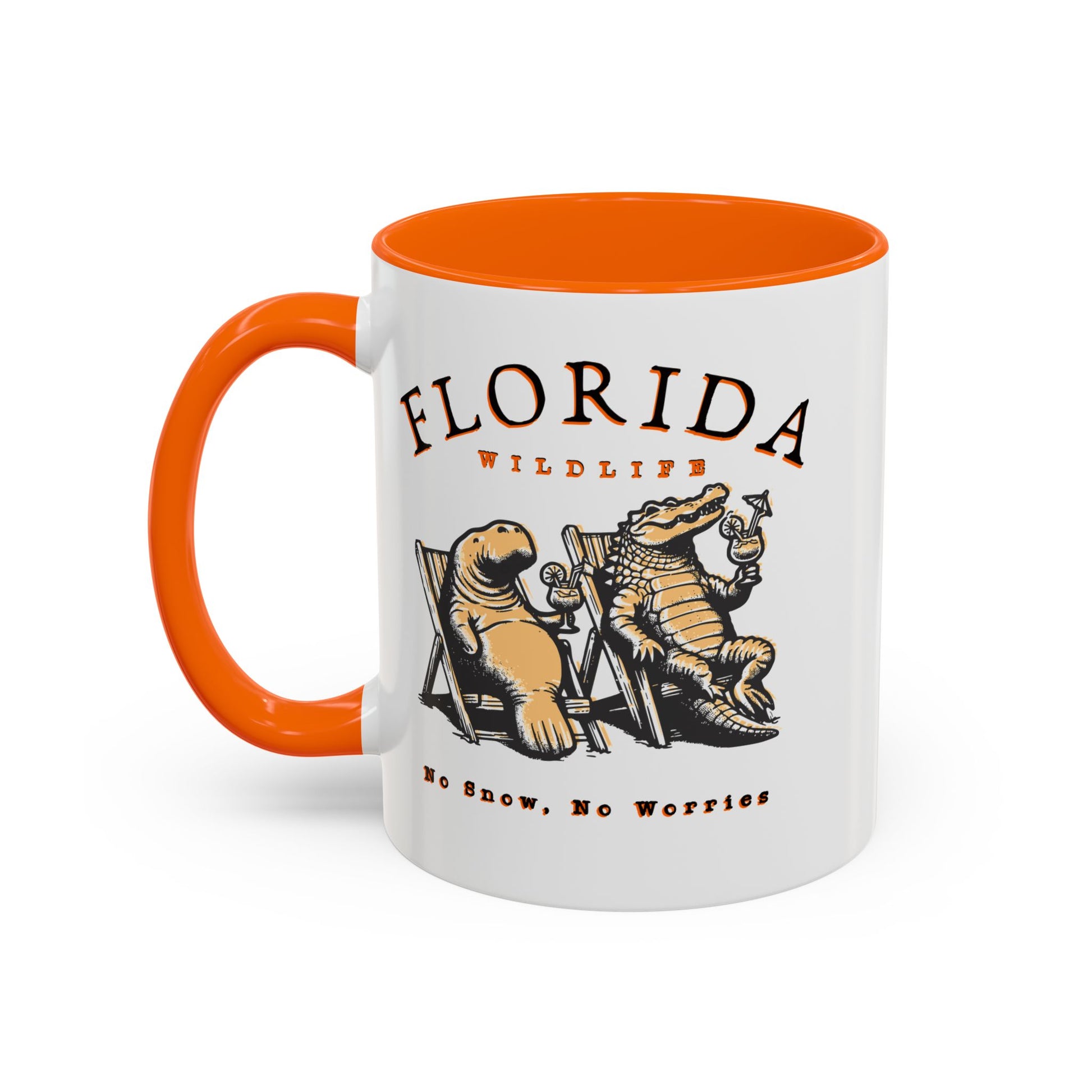 Florida No Snow No Worries Coffee Mug