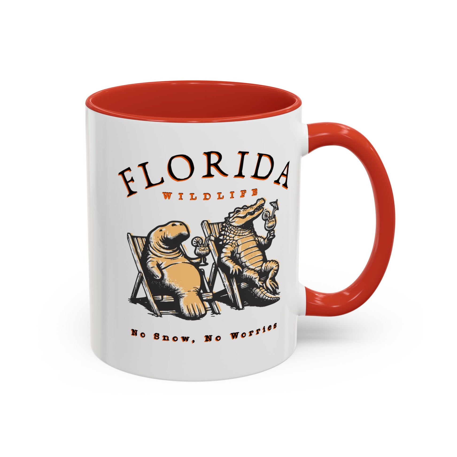 Florida No Snow No Worries Coffee Mug