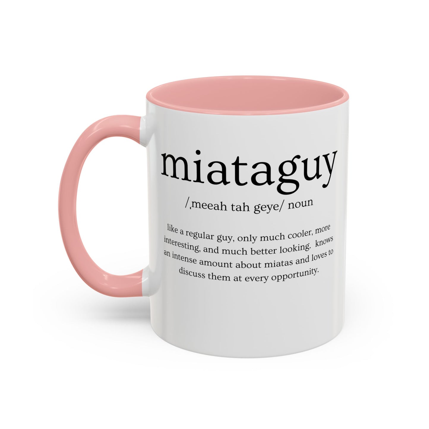 Miata Guy Defined Coffee Mug