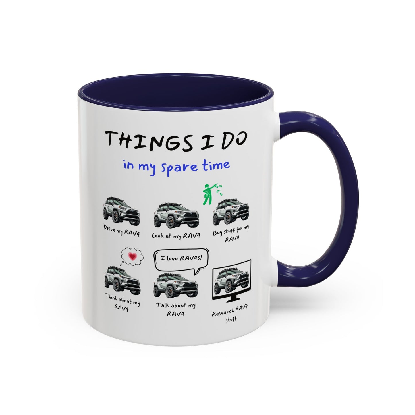 RAV4s in my Spare Time Coffee Mug