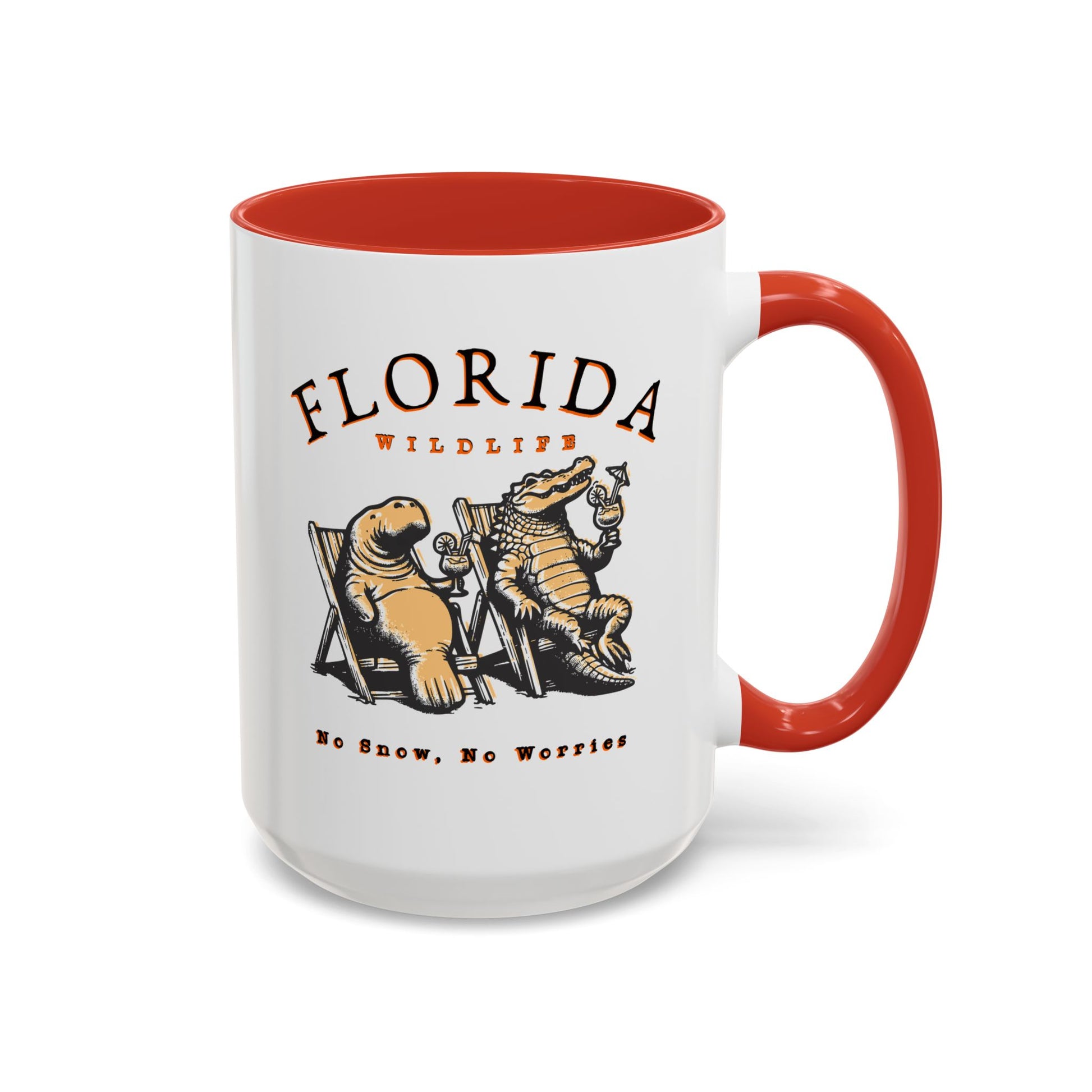 Florida No Snow No Worries Coffee Mug