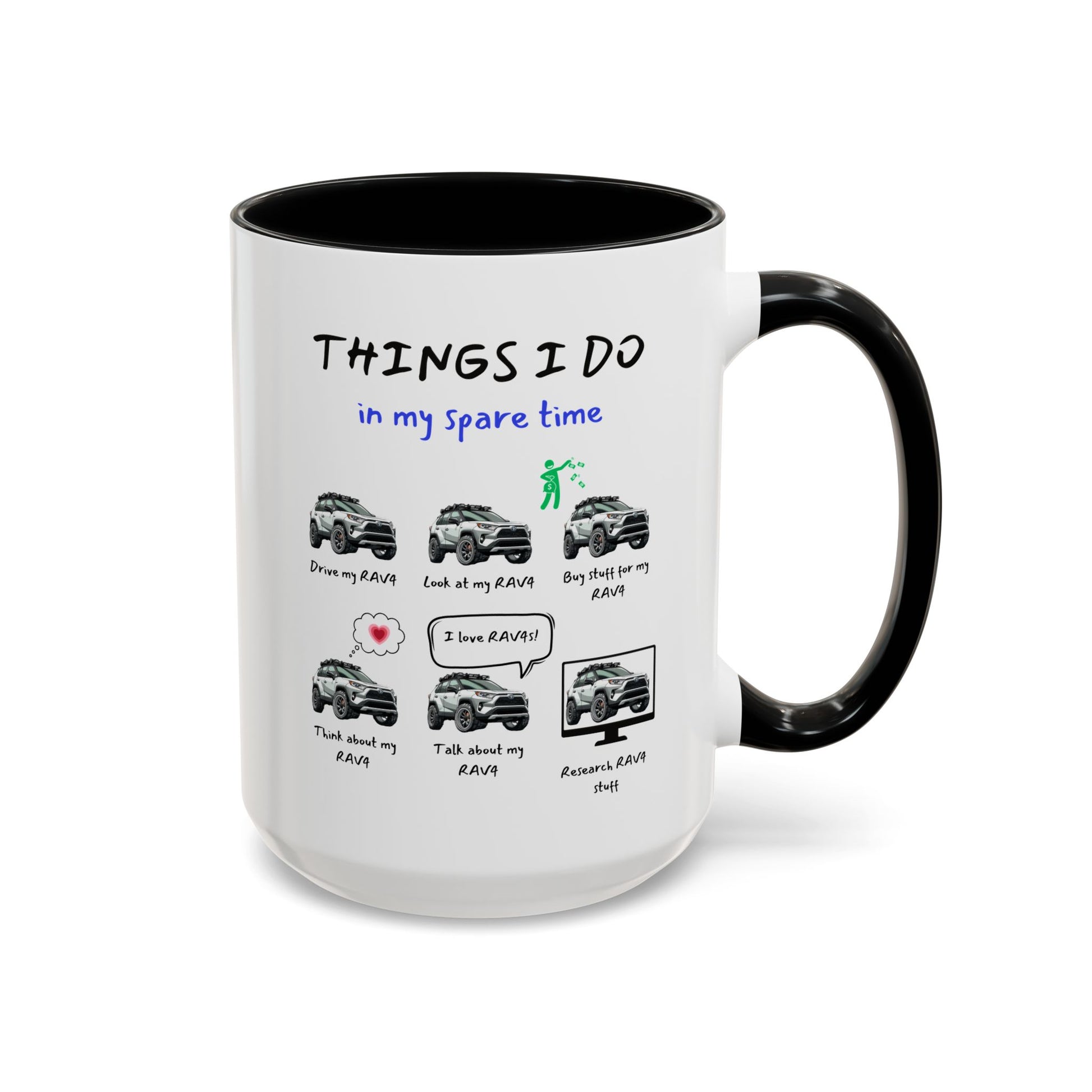 RAV4s in my Spare Time Coffee Mug