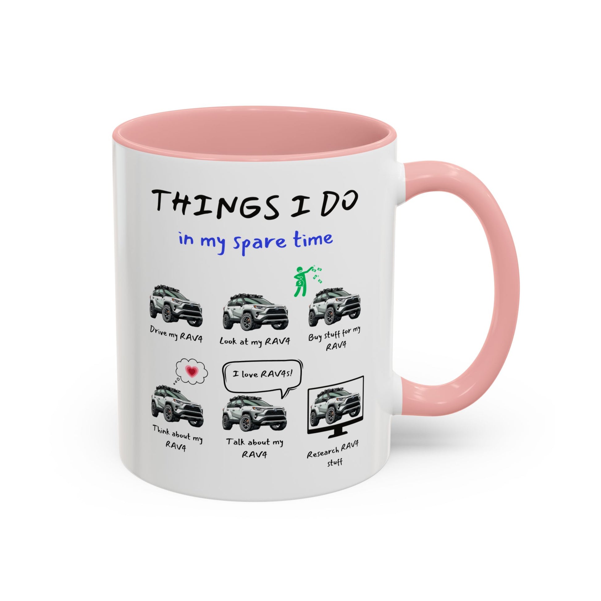 RAV4s in my Spare Time Coffee Mug