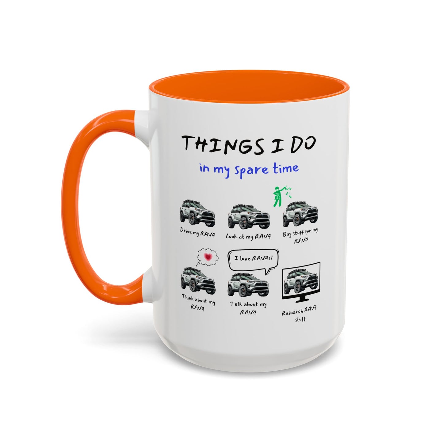 RAV4s in my Spare Time Coffee Mug