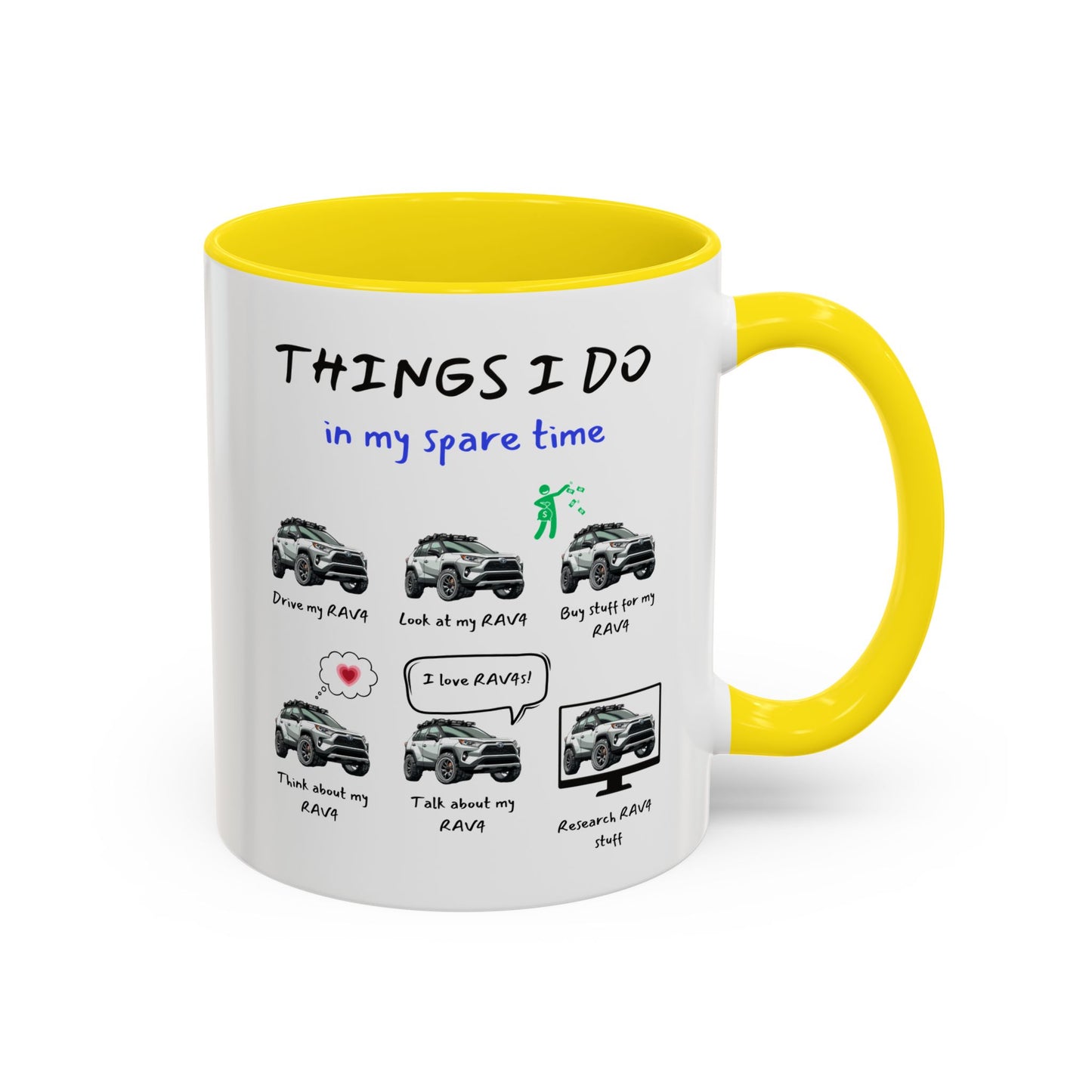 RAV4s in my Spare Time Coffee Mug