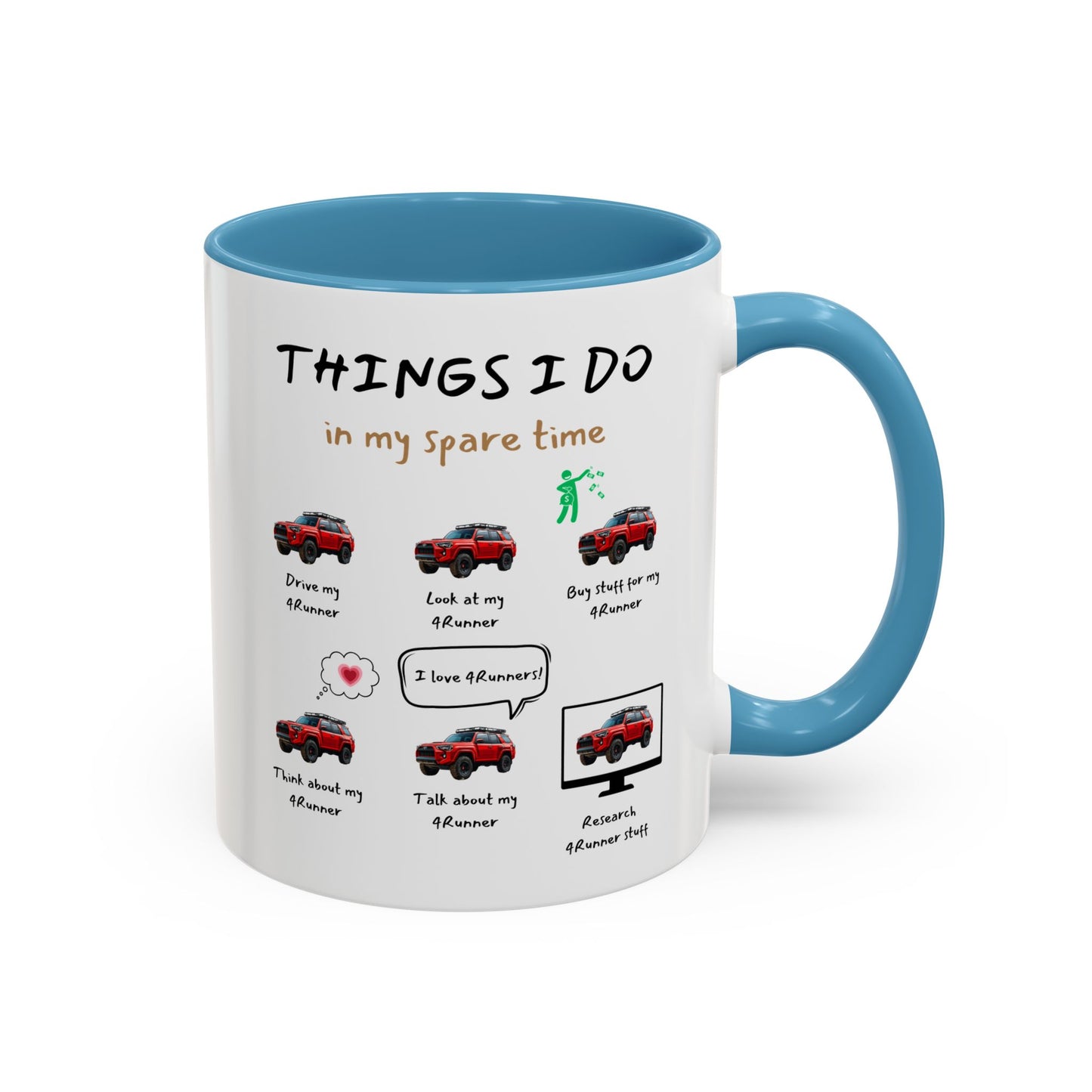 4Runner Trucks in my Spare Time Coffee Mug