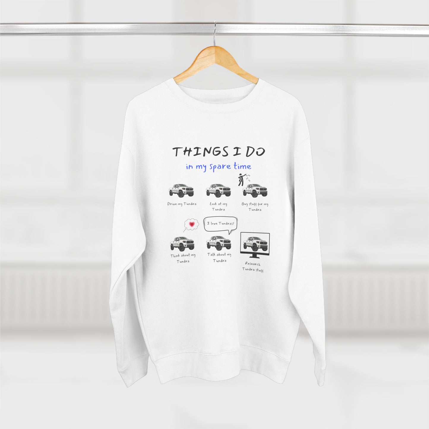 Tundra Trucks in my Spare Time Premium Crewneck Sweatshirt