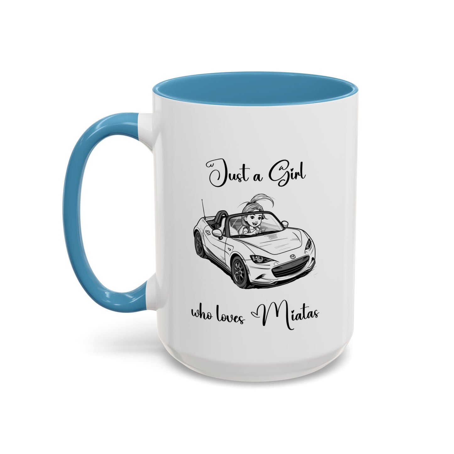 Just a Girl Who Loves Miatas Coffee Mug