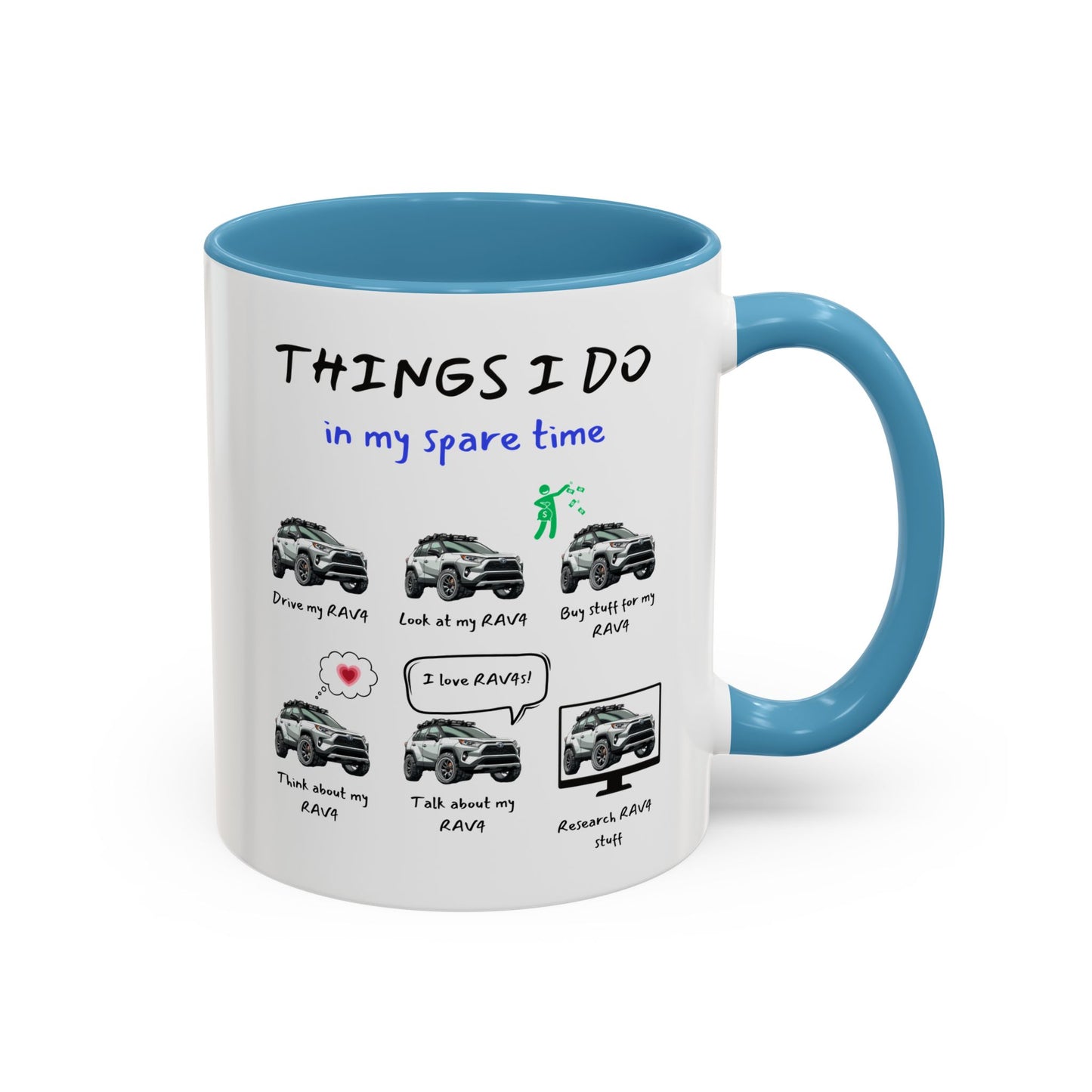 RAV4s in my Spare Time Coffee Mug