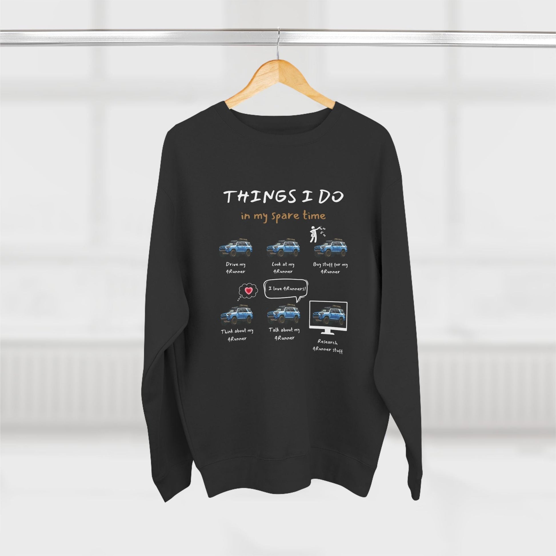 4Runner Trucks in my Spare Time (Blue 4Runner) Premium Crewneck Sweatshirt