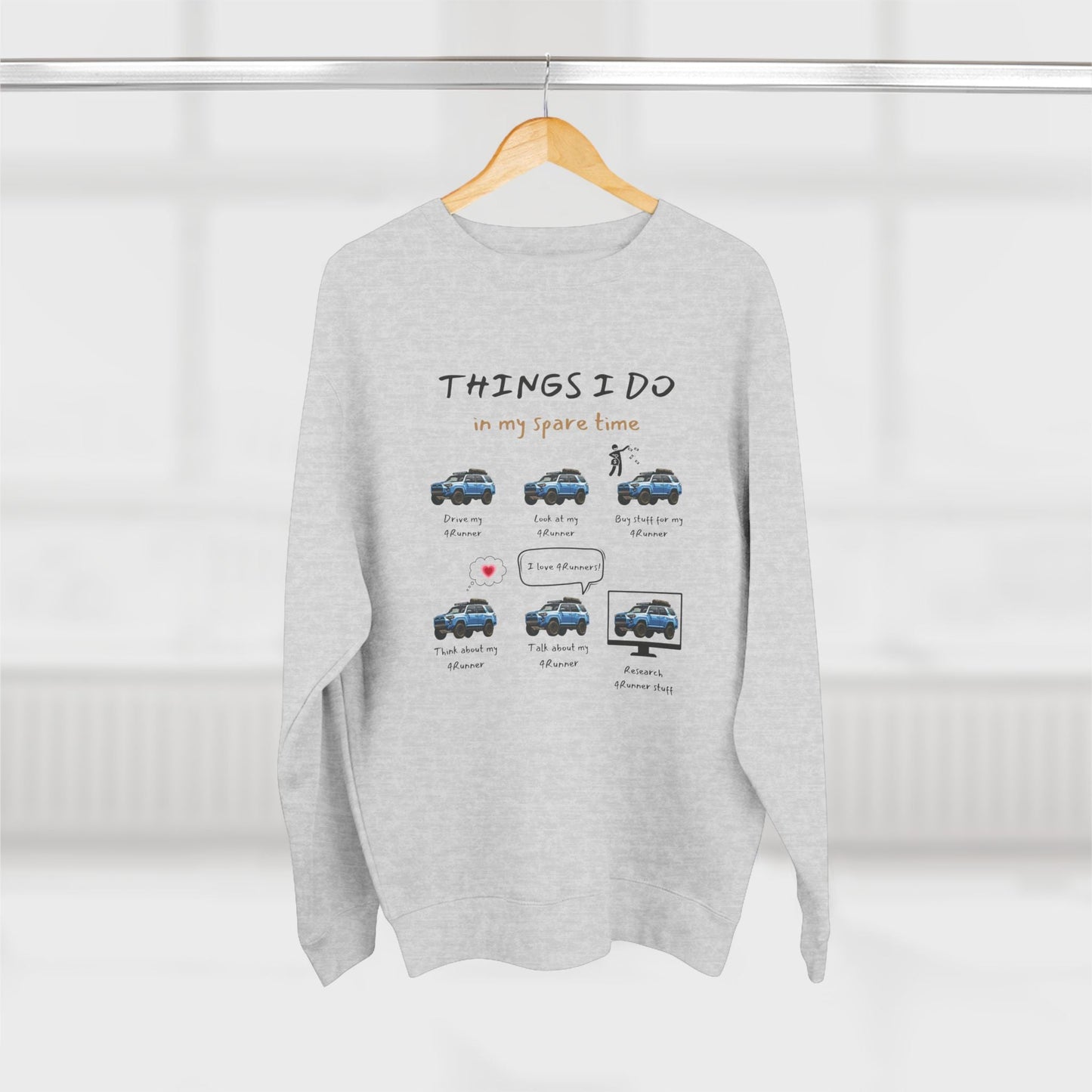 4Runner Trucks in my Spare Time (Blue 4Runner) Premium Crewneck Sweatshirt