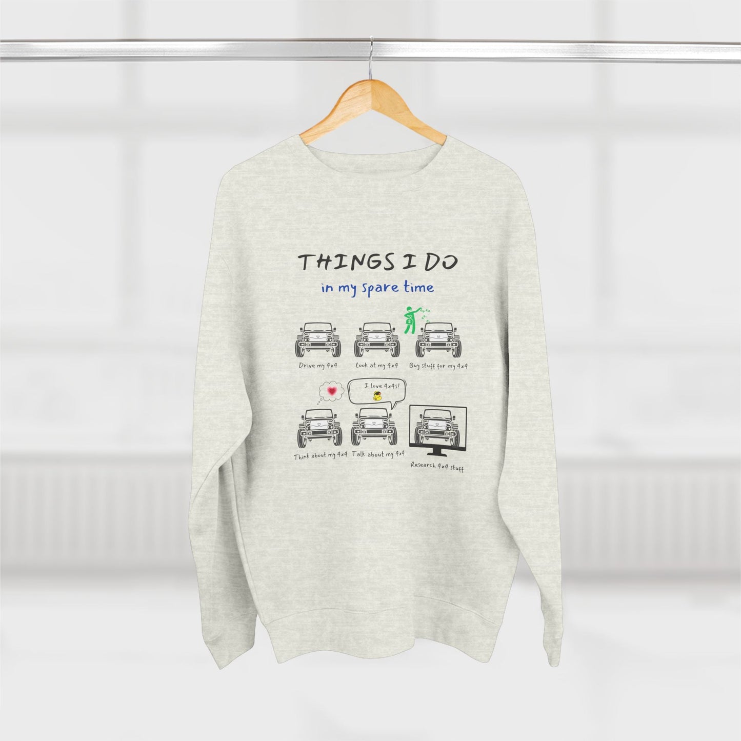 4x4 Offroad Trucks in my Spare Time Premium Crewneck Sweatshirt