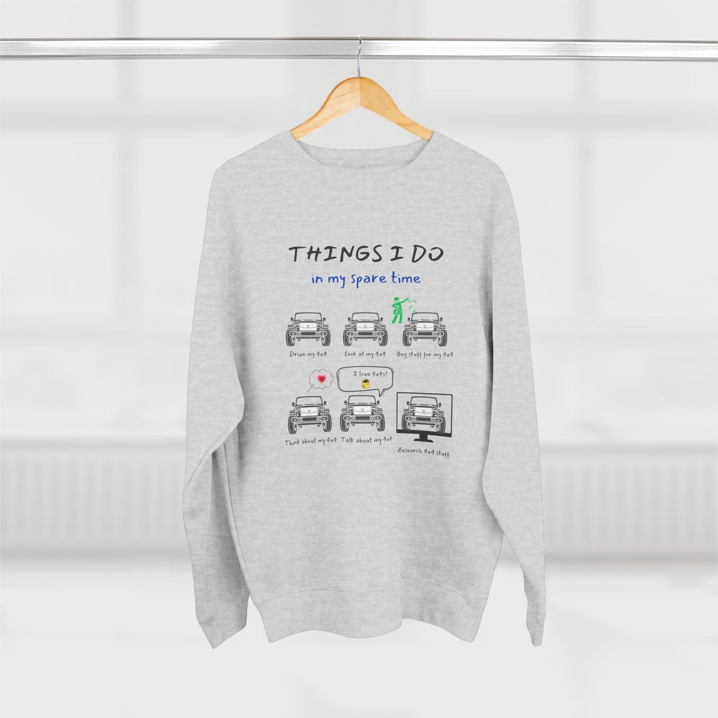 4x4 Offroad Trucks in my Spare Time Premium Crewneck Sweatshirt