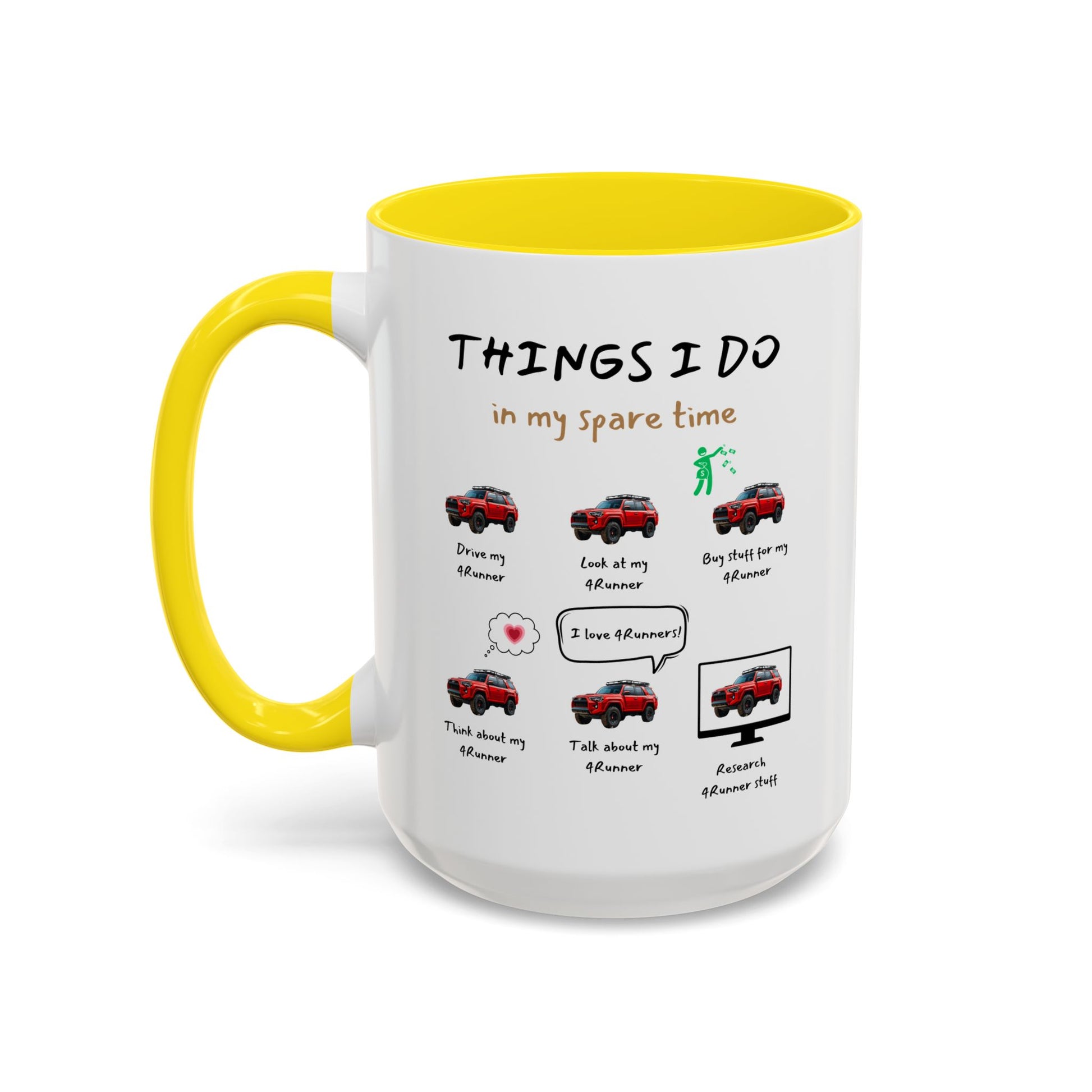 4Runner Trucks in my Spare Time Coffee Mug