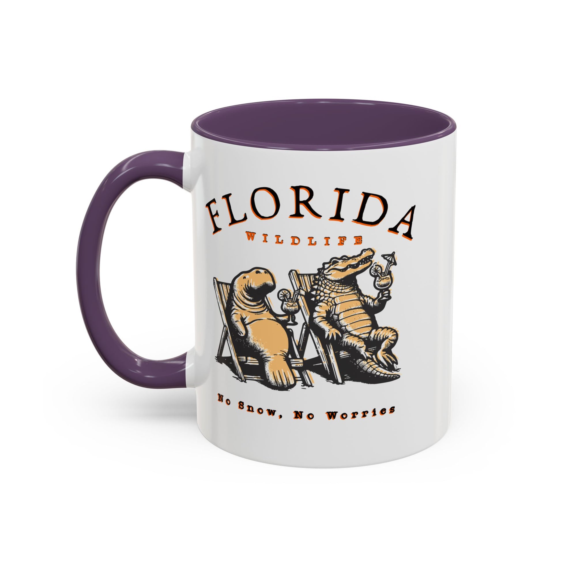 Florida No Snow No Worries Coffee Mug