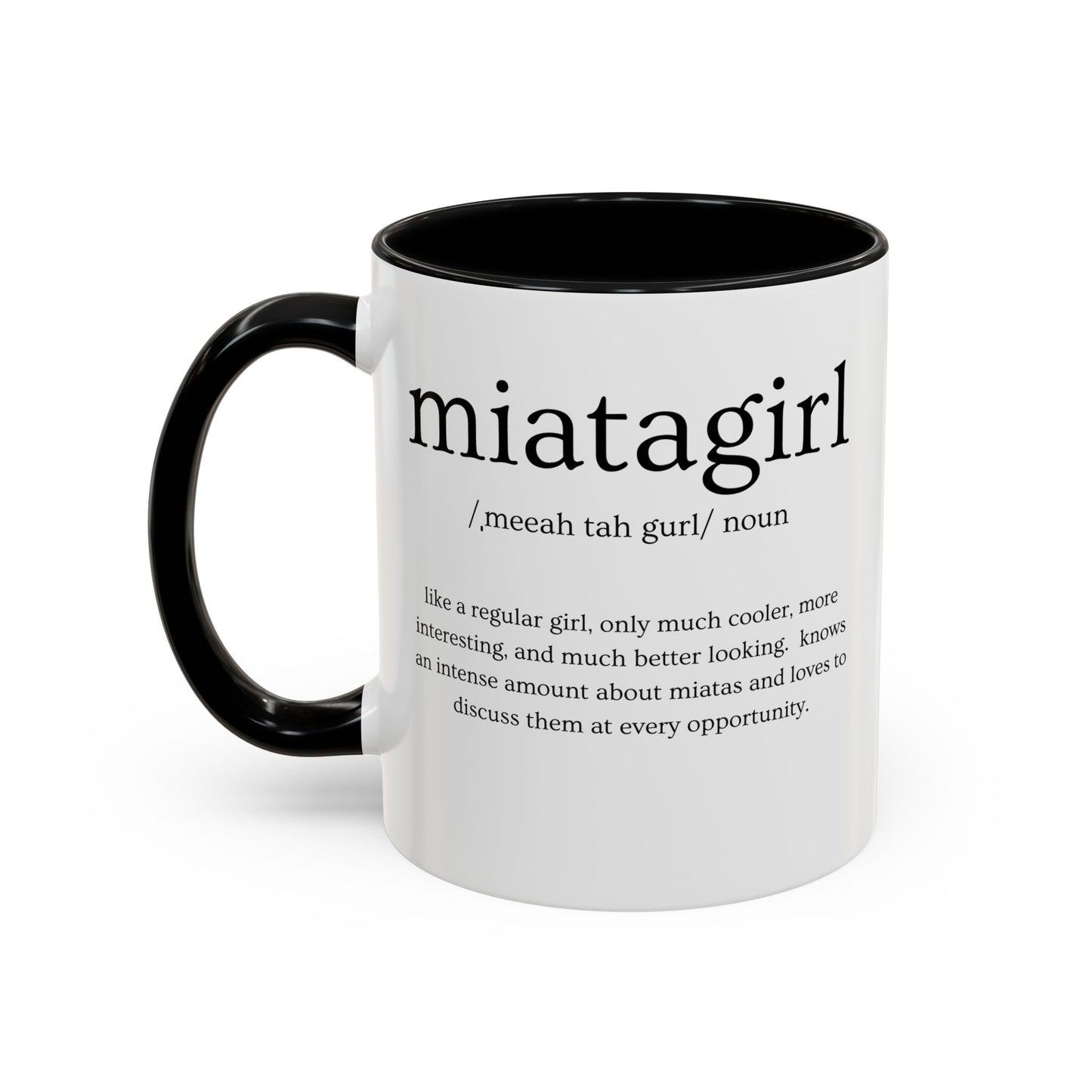 Miata Girl Defined Coffee Mug