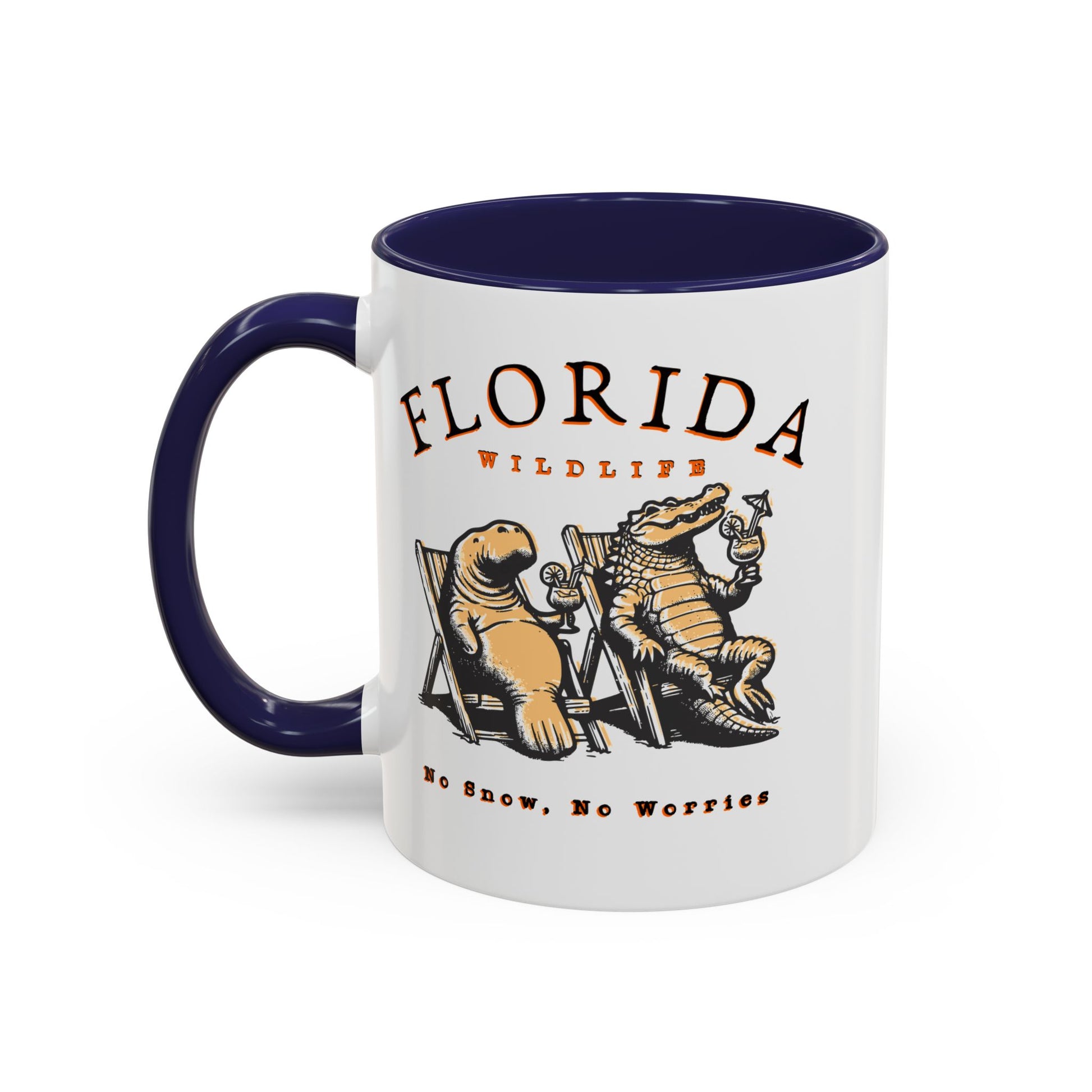 Florida No Snow No Worries Coffee Mug