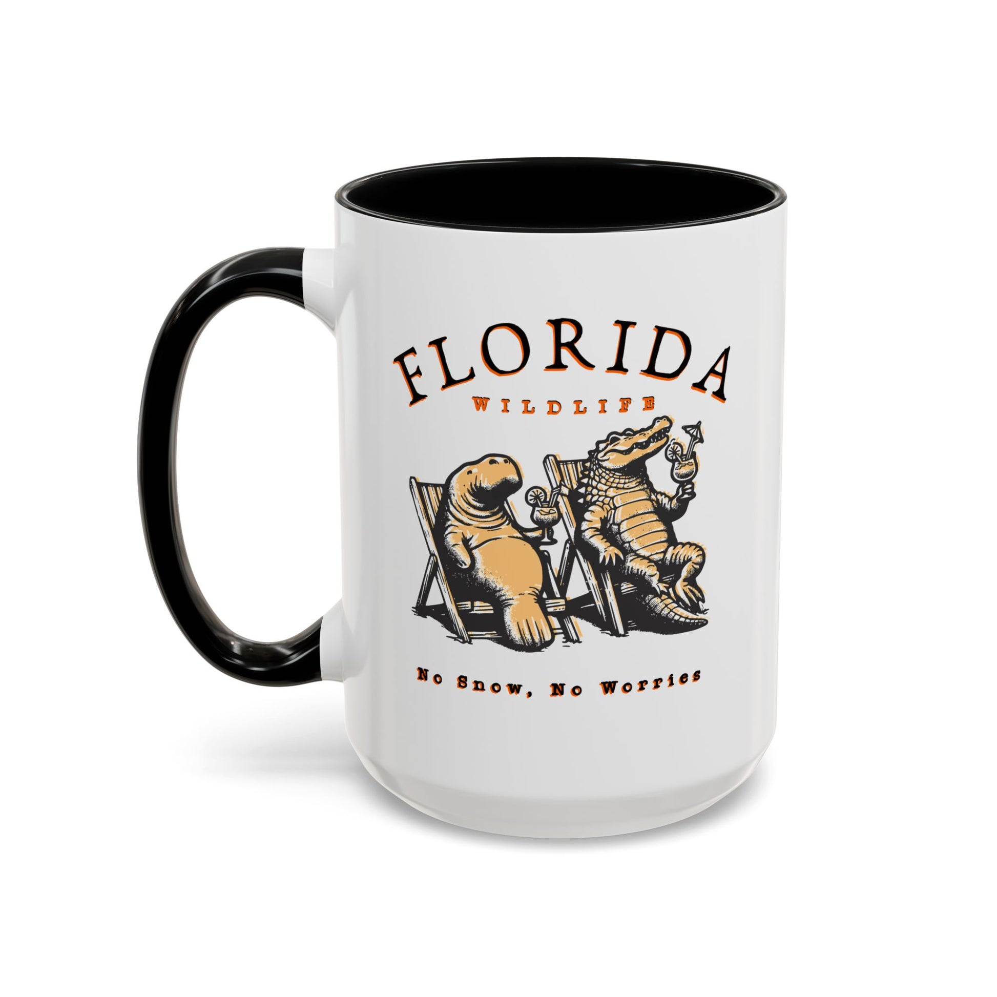 Florida No Snow No Worries Coffee Mug