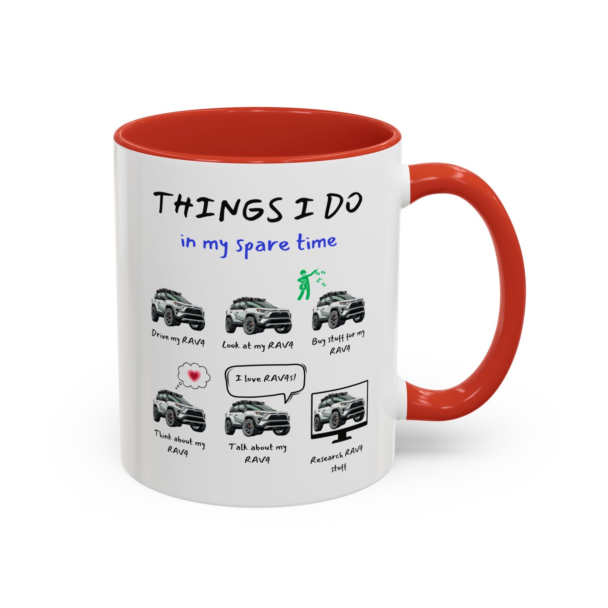 RAV4s in my Spare Time Coffee Mug